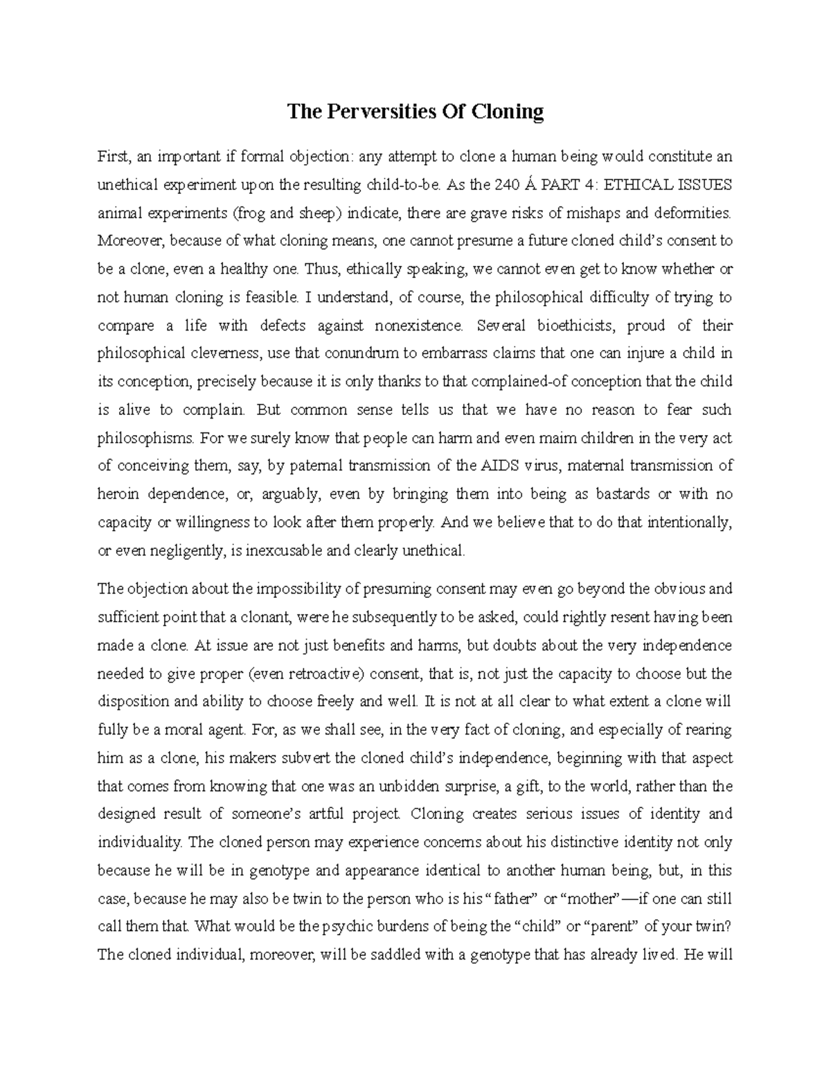 The Perversities Of Cloning - The Perversities Of Cloning First, an ...