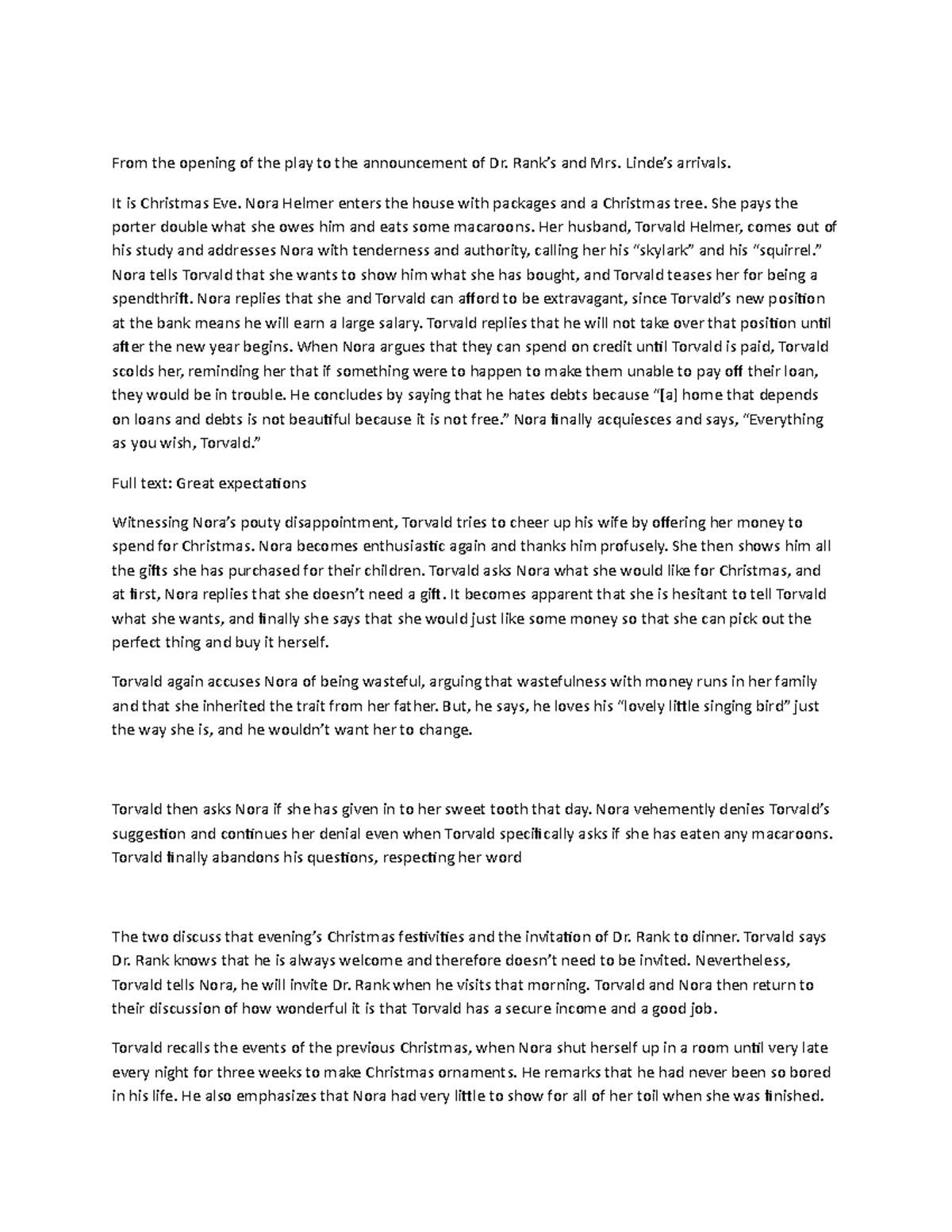 A Doll's house Act 1 summery From the opening of the play to the announcement of Dr. Rank’s