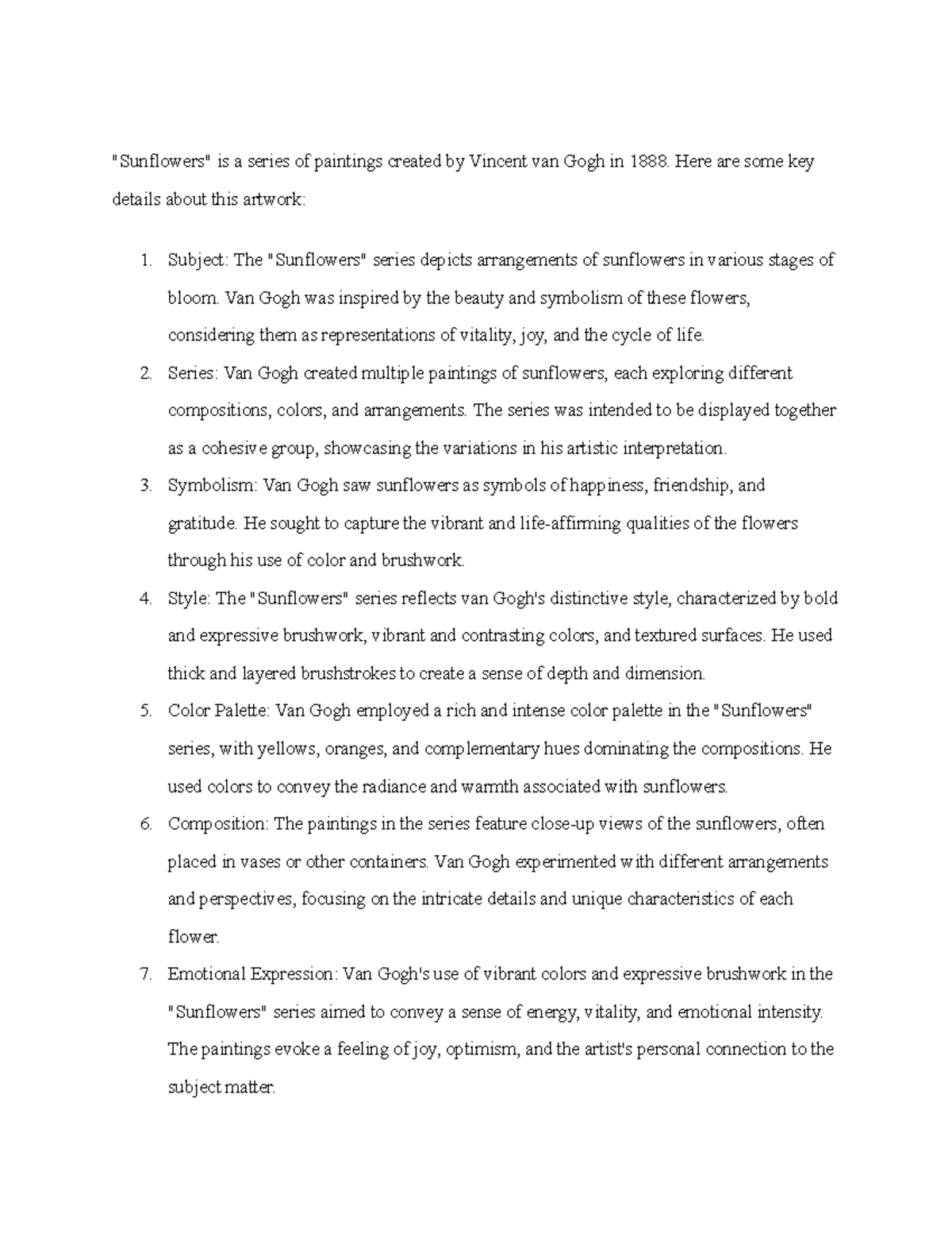 SunflowersVincent van Gogh "Sunflowers" is a series of paintings