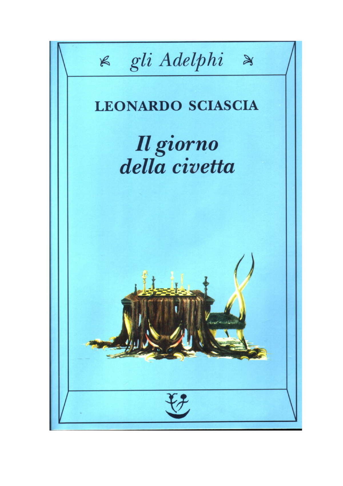 Il Giorno Della Civetta - LEONARDO SCIASCIA Il Giorno Della Civetta ...