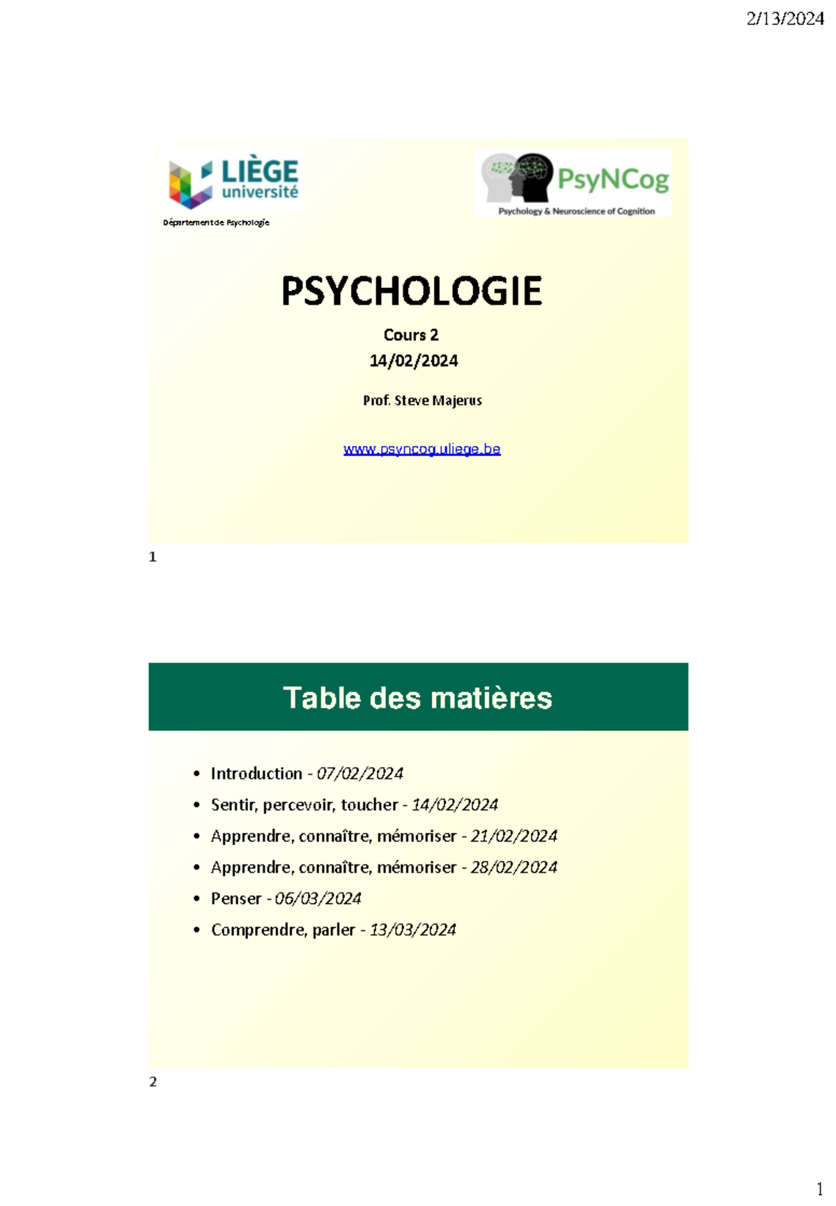 PSYC0900-2 Cours 2 - PSYCHOLOGIE Prof. Steve Majerus psyncog.uliege ...