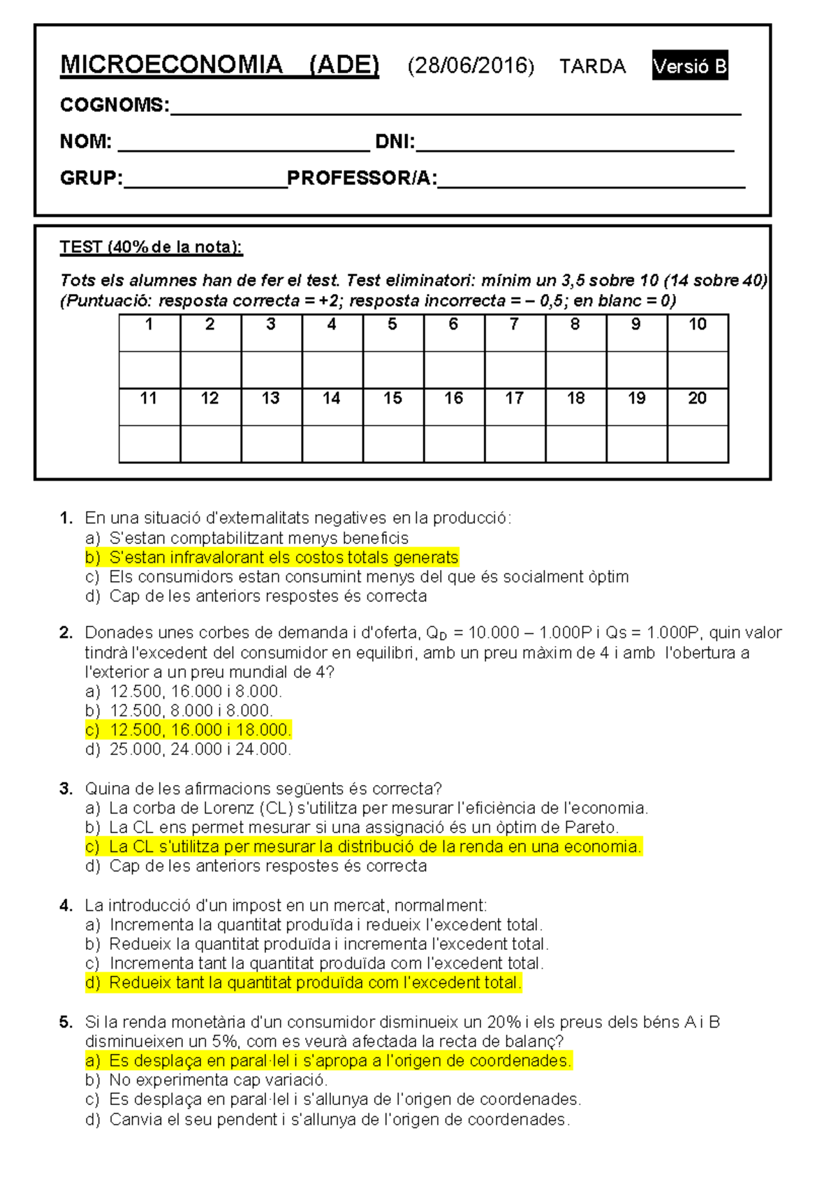 Examen Final Version B - MICROECONOMIA (ADE) (28/06/2016) TARDA Versió ...