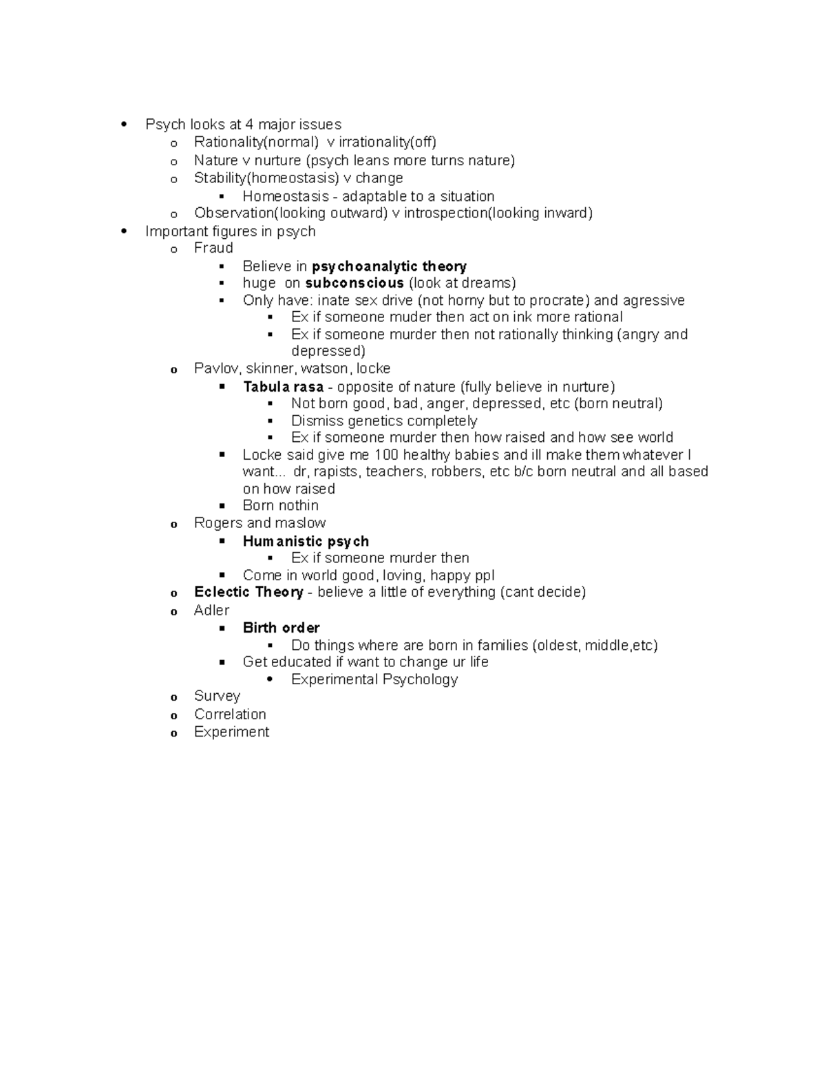 Intro to psych notes - Psych looks at 4 major issues o Rationality ...