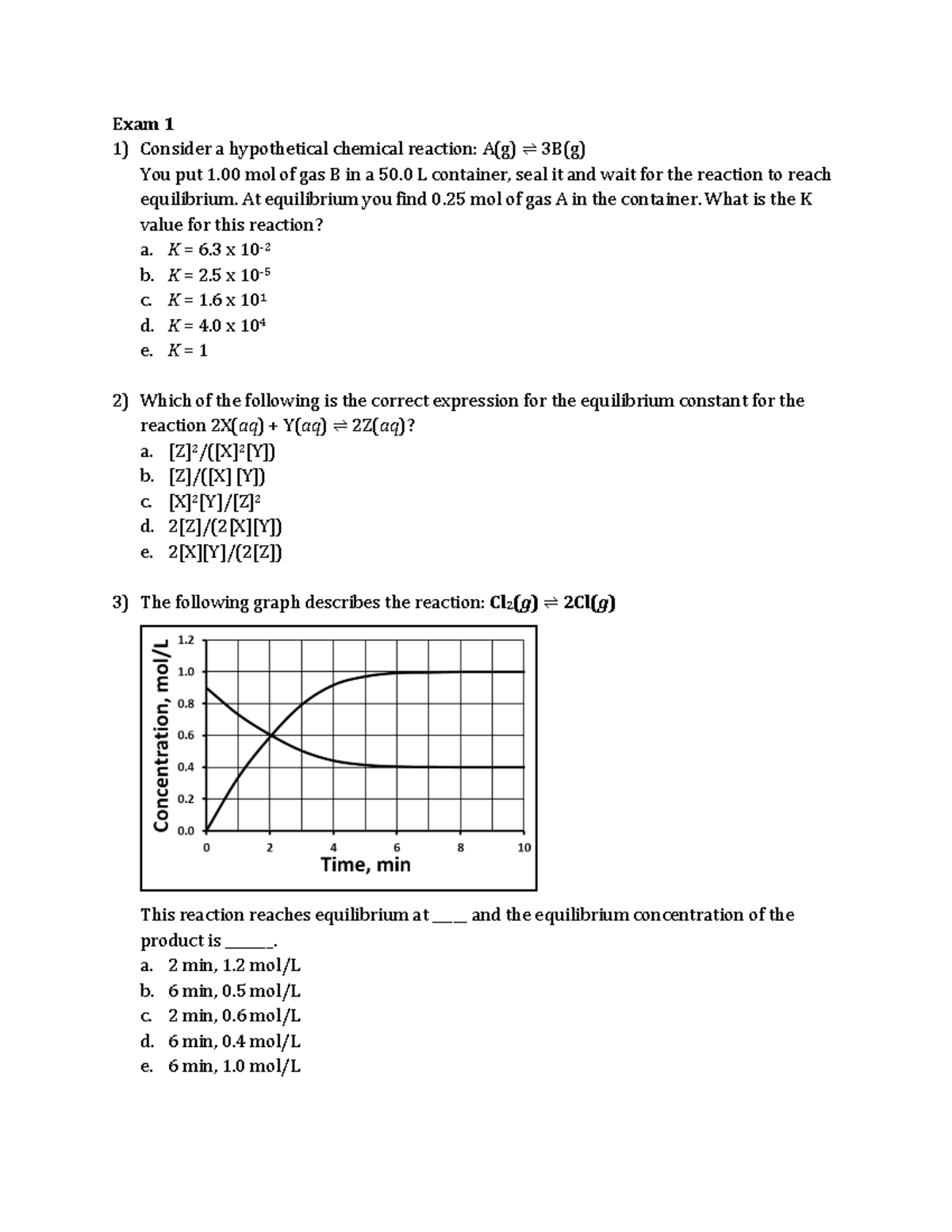 Exam1A - past exam from 2019 - Exam 1 Consider a hypothetical chemical ...