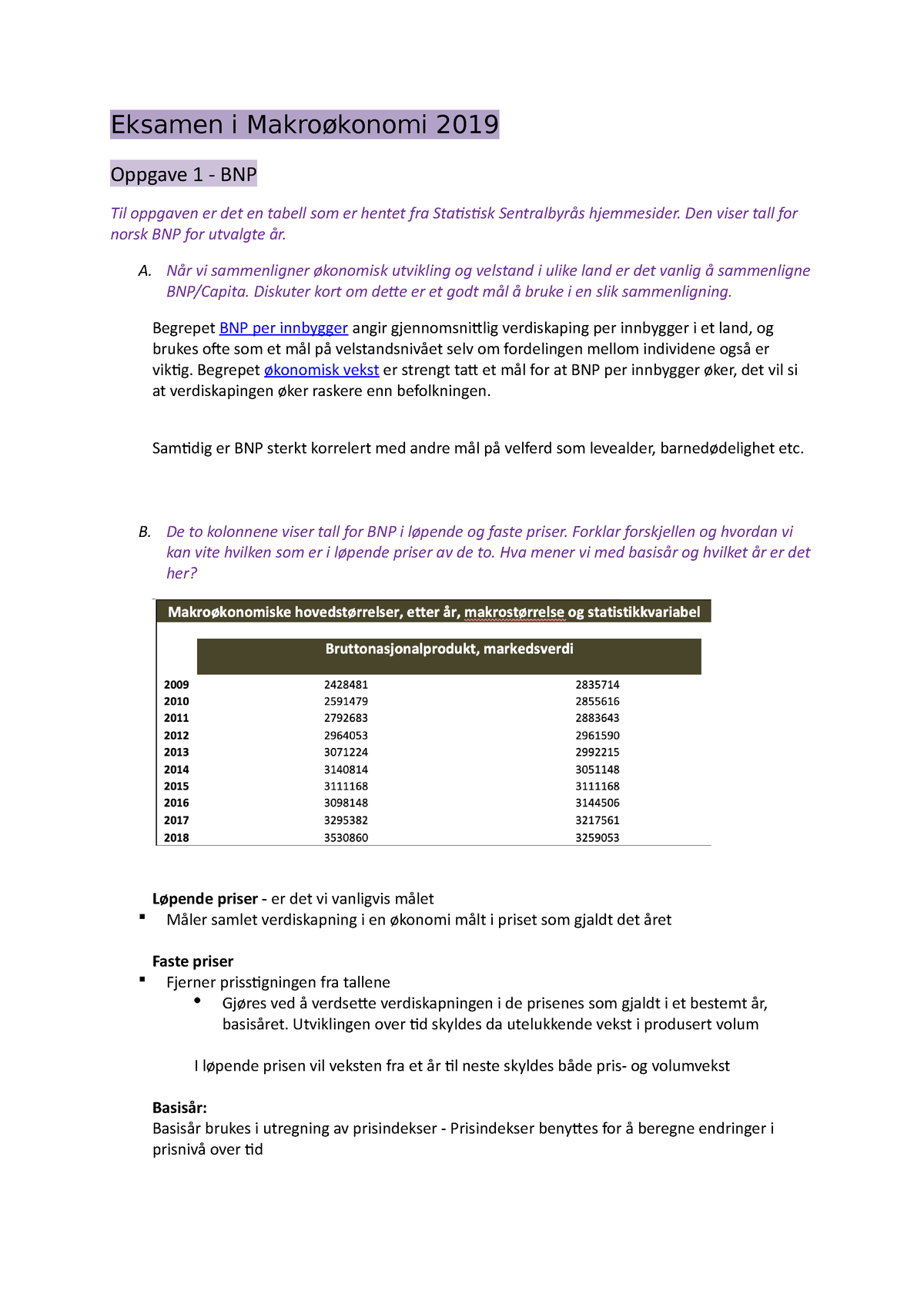 Eksamen I Makroøkonomi 2019 - Eksamen I Makroøkonomi 2019 Oppgave 1 ...