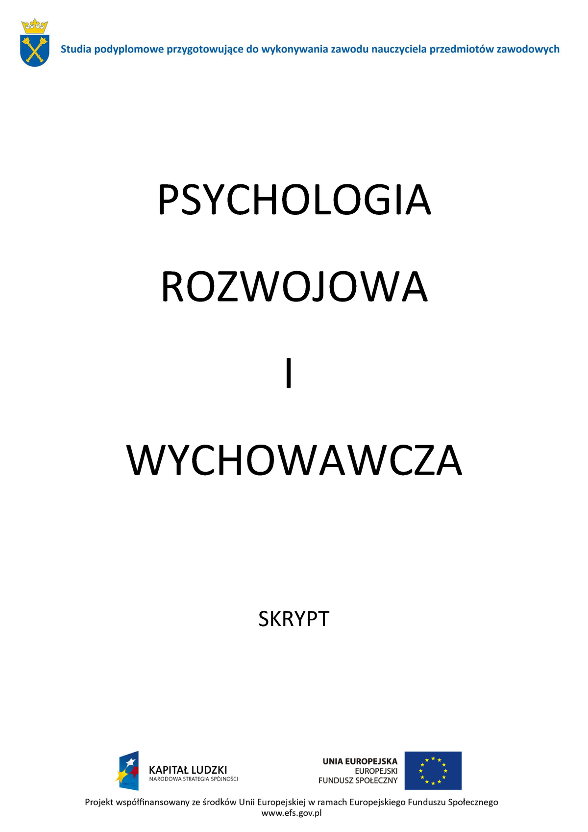 Psychologia Rozwojowa I Wychowawcza - PSYCHOLOGIA ROZWOJOWA I ...