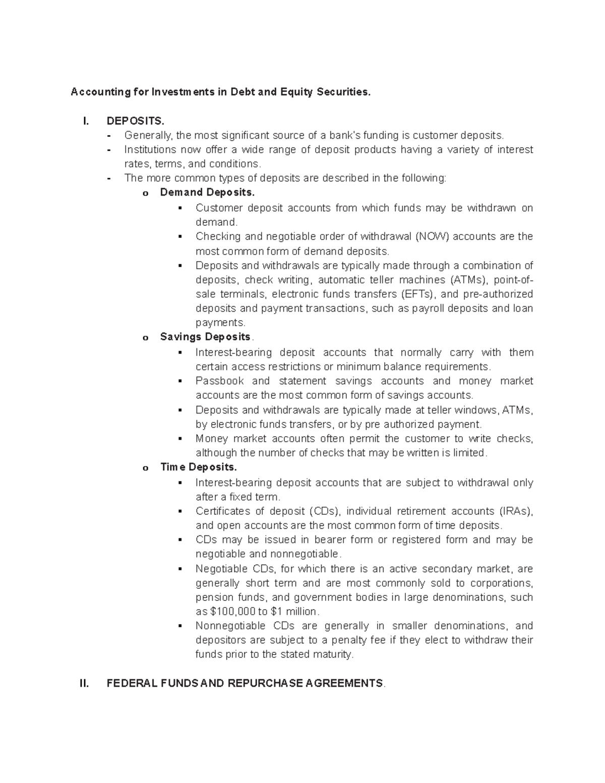 Debt and Equity Securities - I. DEPOSITS. - Generally, the most ...