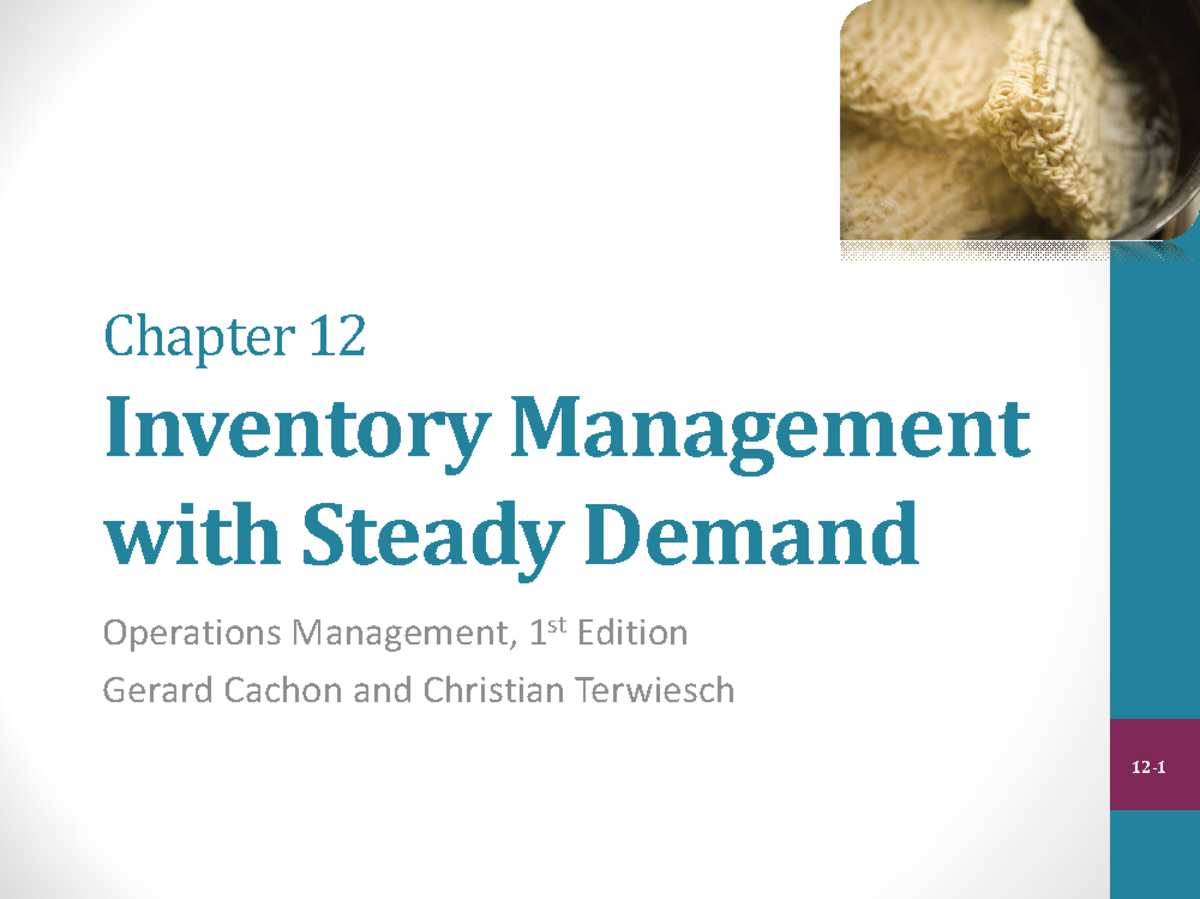 Week 9-2 - How Businesses Maintain Inventory - Chapter 12 Inventory ...