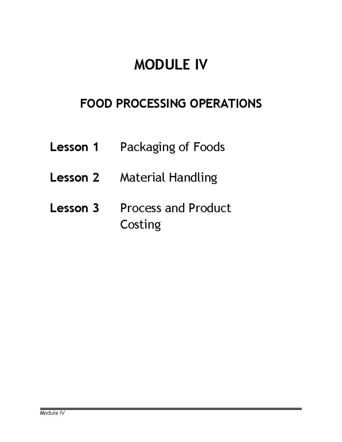 Module 4 Fundamentals OF FOOD Technology MODULE IV FOOD PROCESSING