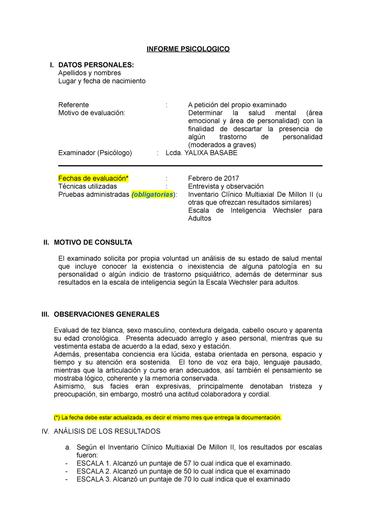 Modelo Informe DE Salud Mental 1 - INFORME PSICOLOGICO I. DATOS PERSONALES:  Apellidos y nombres - Studocu