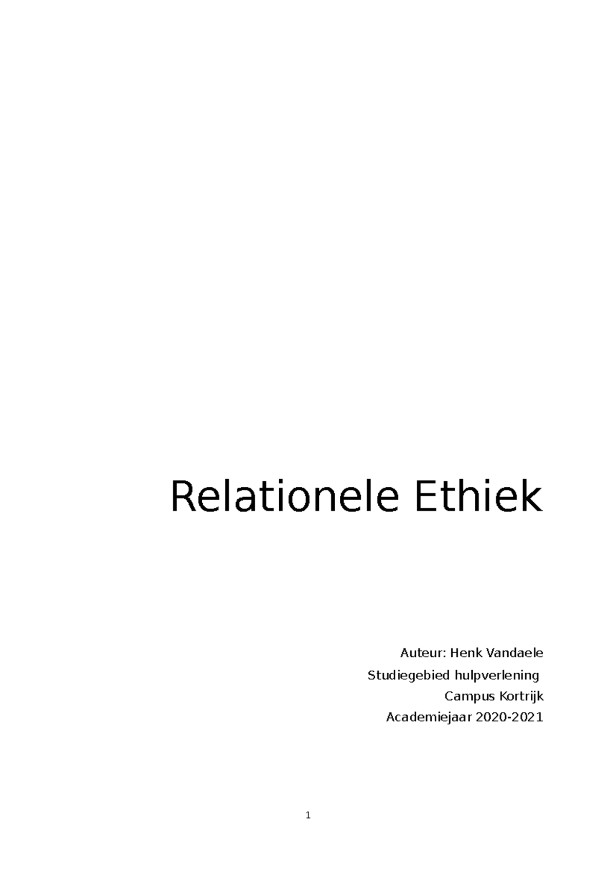 Cursus ethiek sociaalagogisch werk 20202021 Relationele Ethiek Auteur Henk Vandaele Studocu Cursus ethiek sociaalagogisch werk 20202021 Relationele Ethiek Auteur Henk Vandaele Studocu
