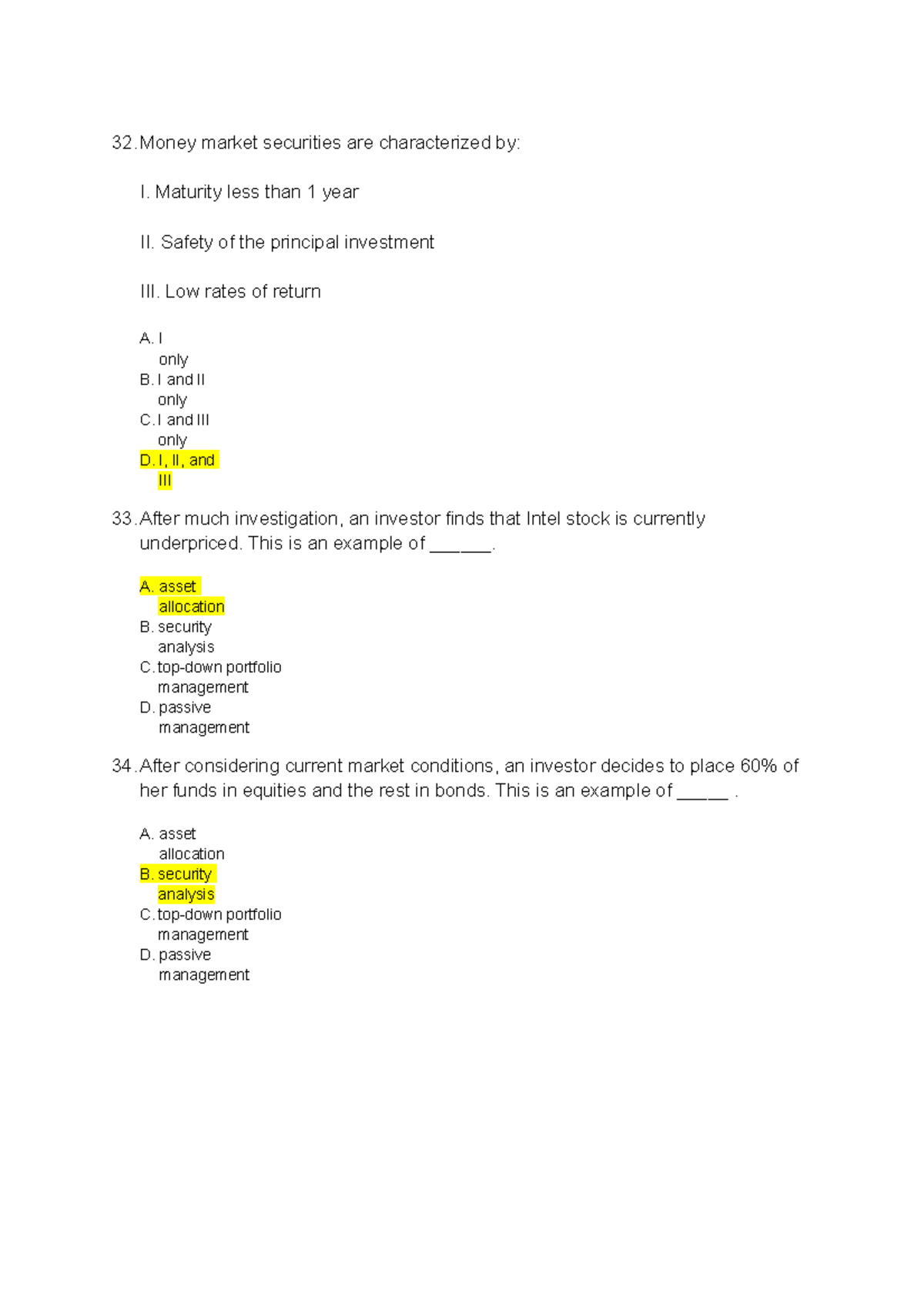 Investment Quiz3 - Practice Quiz - 32. Money market securities are ...