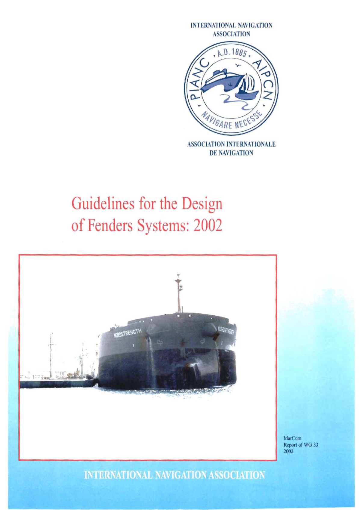 Pianc - Report No 33 - 2002 Guidelines for the Design of Fenders ...