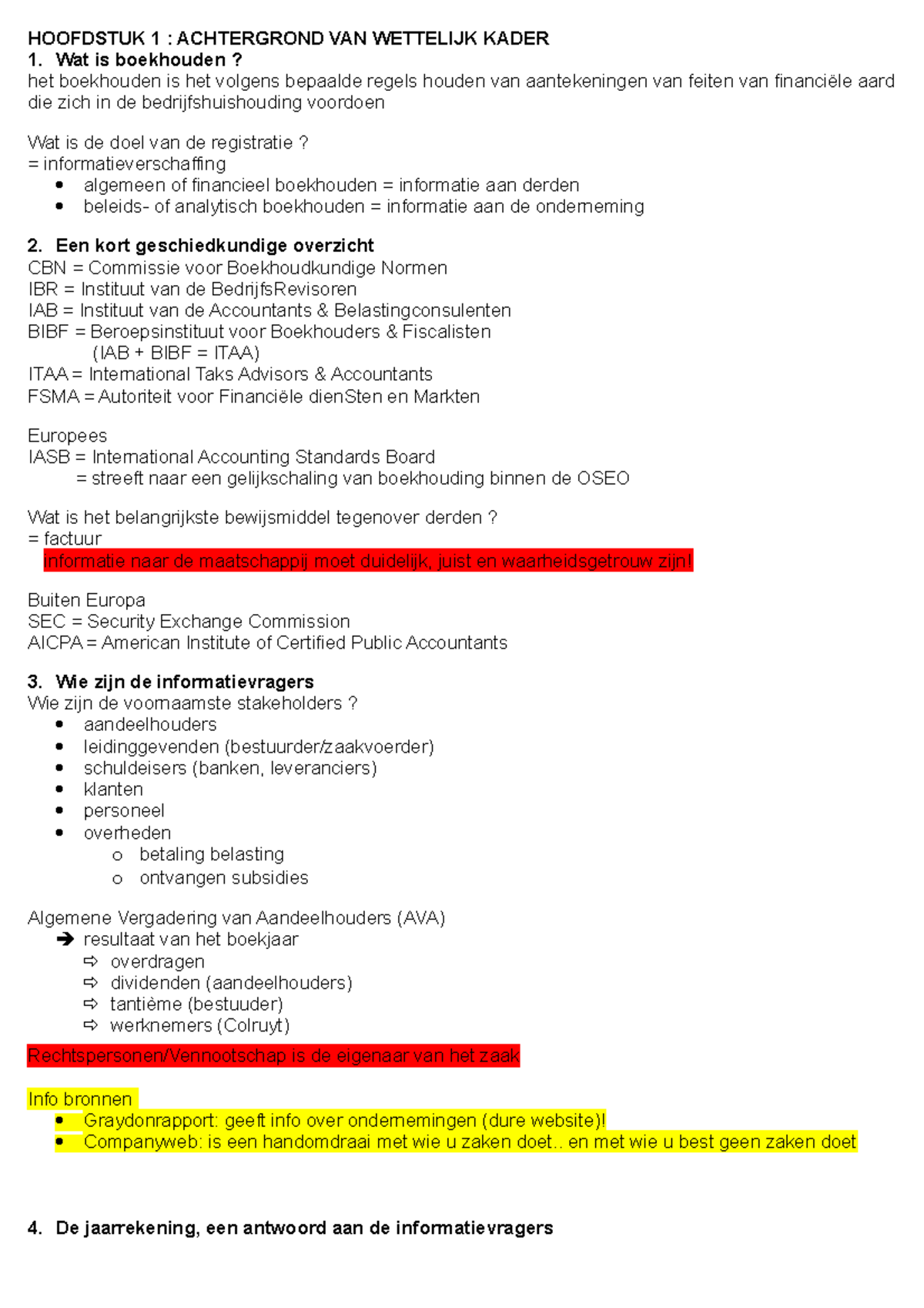 Boekhouden 2 - HOOFDSTUK 1 : ACHTERGROND VAN WETTELIJK KADER 1. Wat Is ...