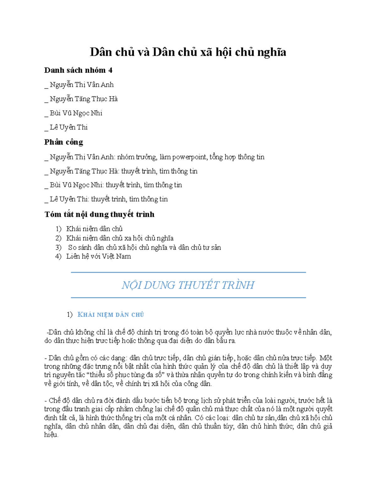 Dân chủ và Dân chủ xã hội chủ nghĩa - Dân chủ và Dân chủ xã hội chủ nghĩa Danh sách nhóm 4 _ Nguyễn - Studocu