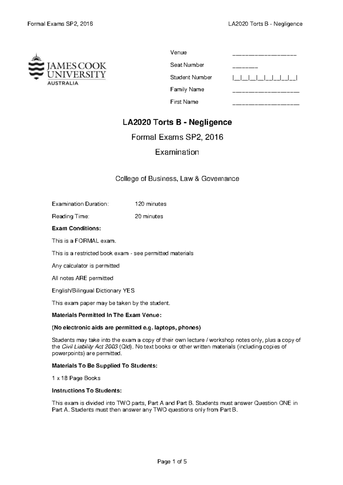 Torts B - Negligence - 2016 - Semester 2 - Examination For La20202 D73 ...