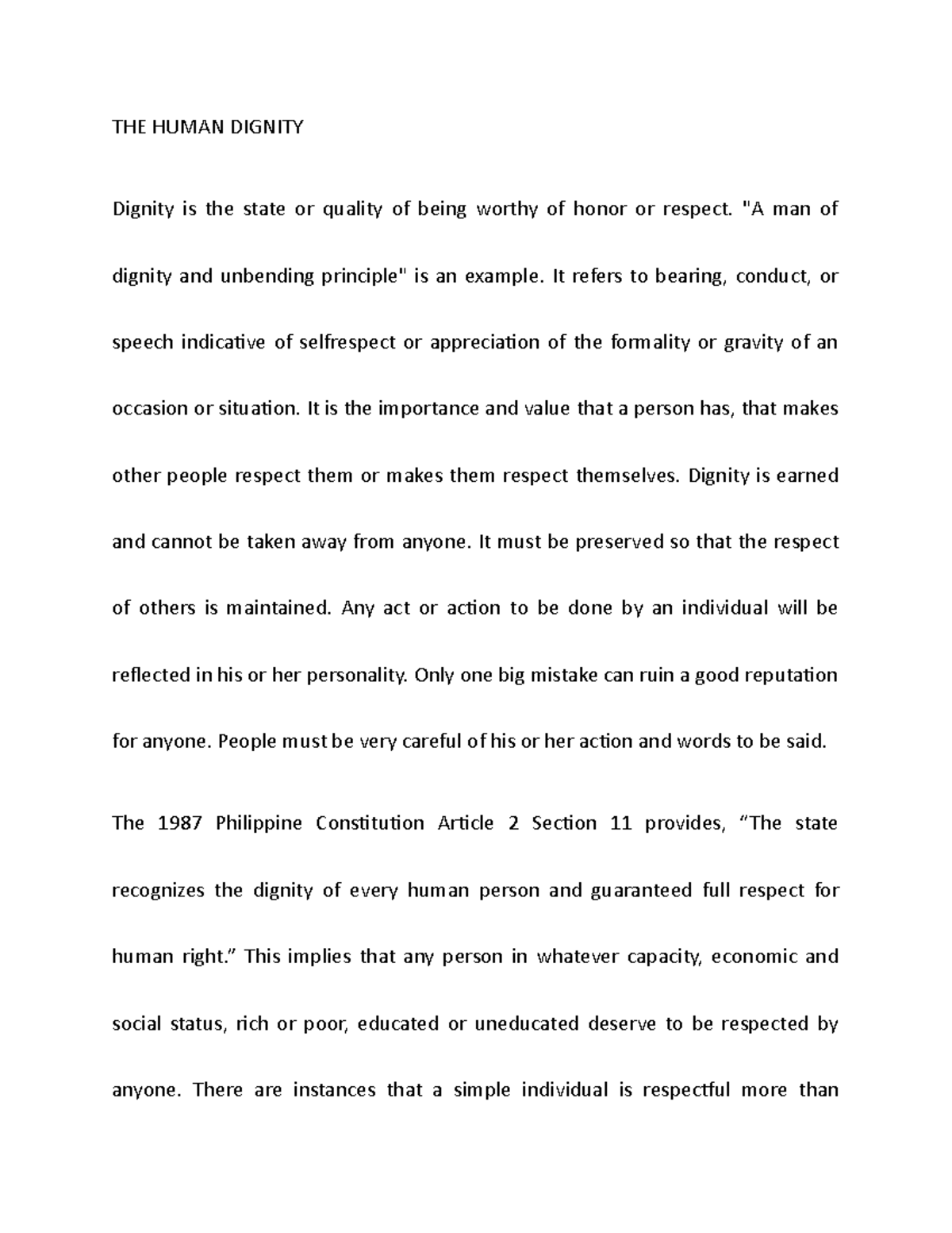 Ethics 2- THE Human Dignity - THE HUMAN DIGNITY Dignity is the state or ...