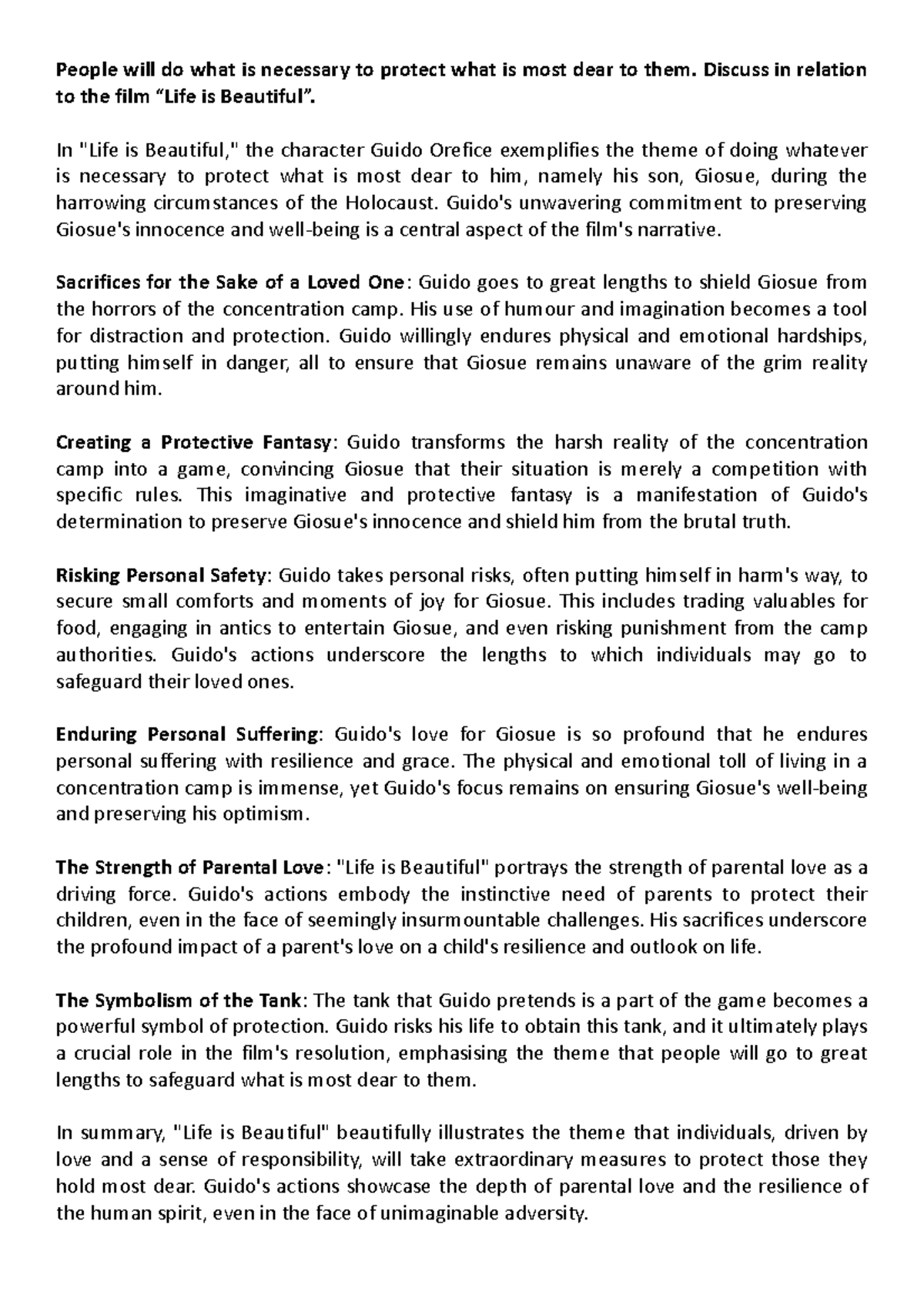 People do what's necessary to protect others Life is Beautiful People