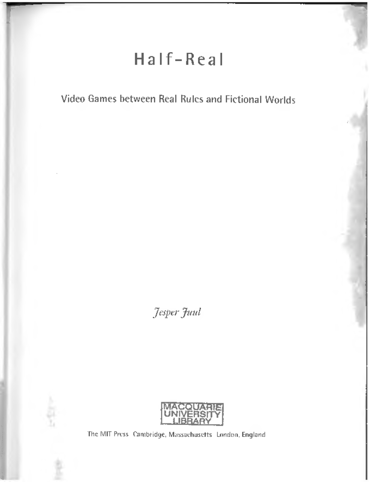 Rules and fiction - for legal studies - Half-Real ####### Video Games ...