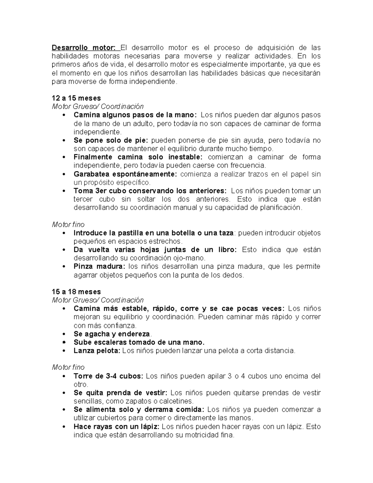 desarrollo psicomotor - Desarrollo motor: El desarrollo motor es el ...