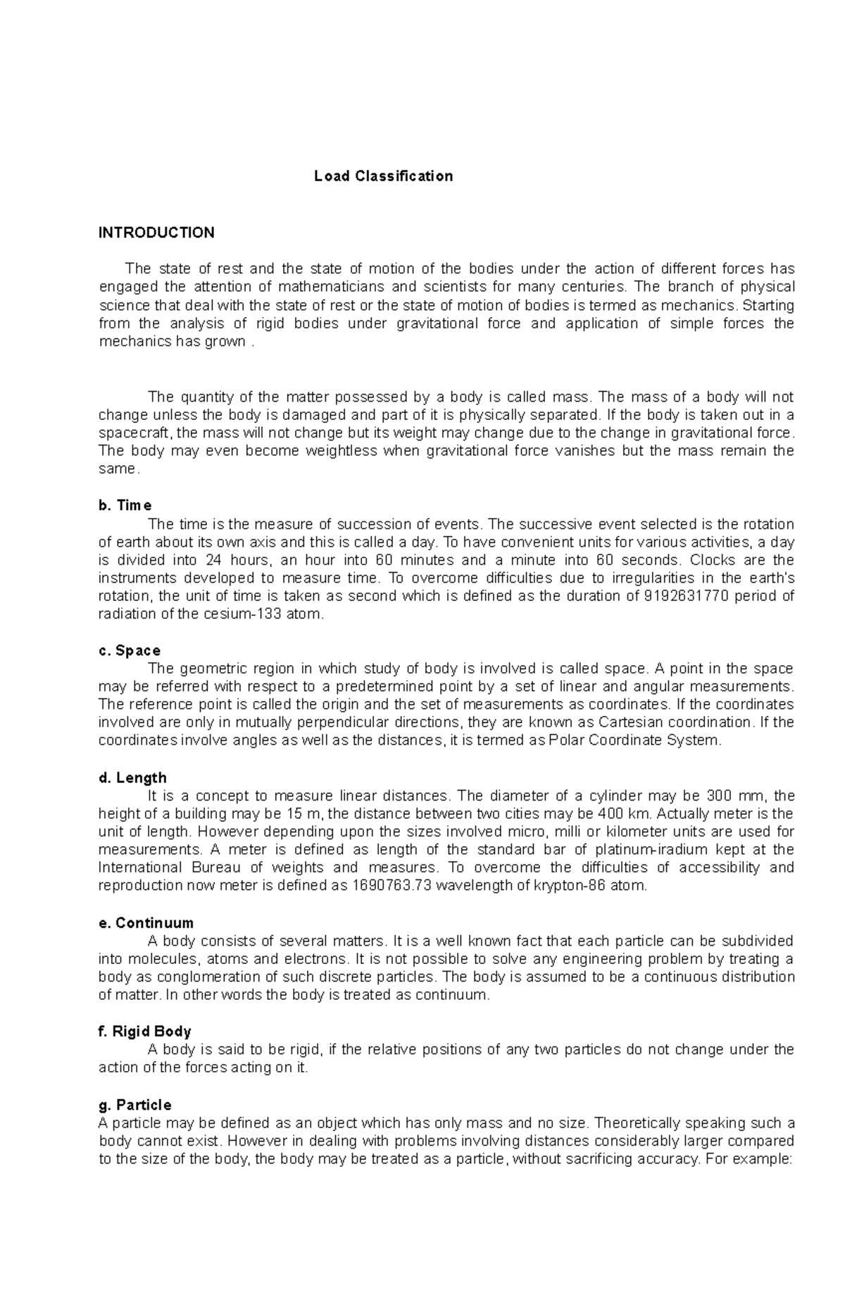 LoadClassification The state of rest and the state of motion of the