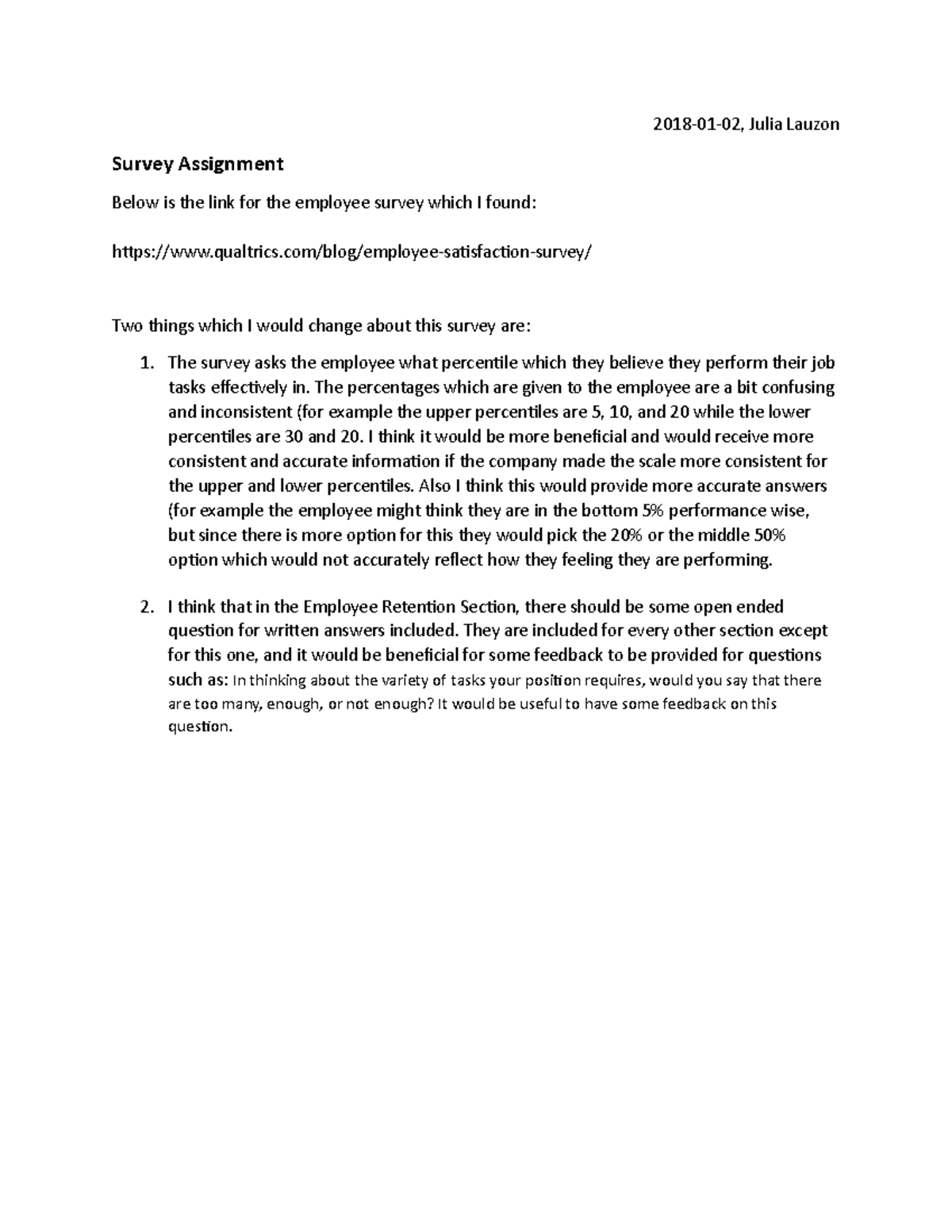 Survey Assignment - 2018-01-02, Julia Lauzon Survey Assignment Below is ...