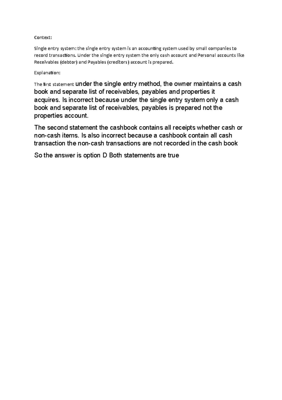 Single entry system - Under the single entry system the only cash ...