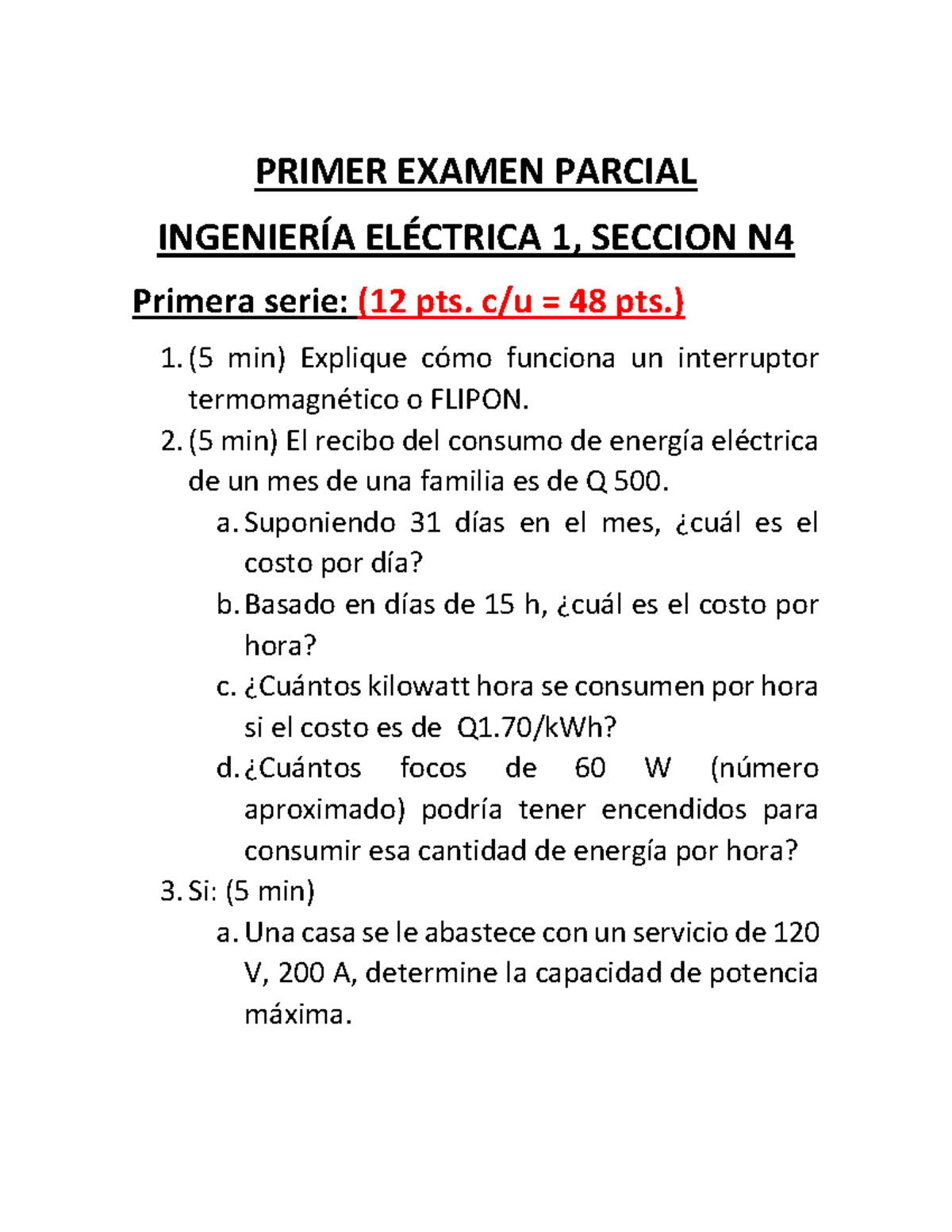 Primer Examen Parcial IE1 N4, Solucion - PRIMER EXAMEN PARCIAL ...