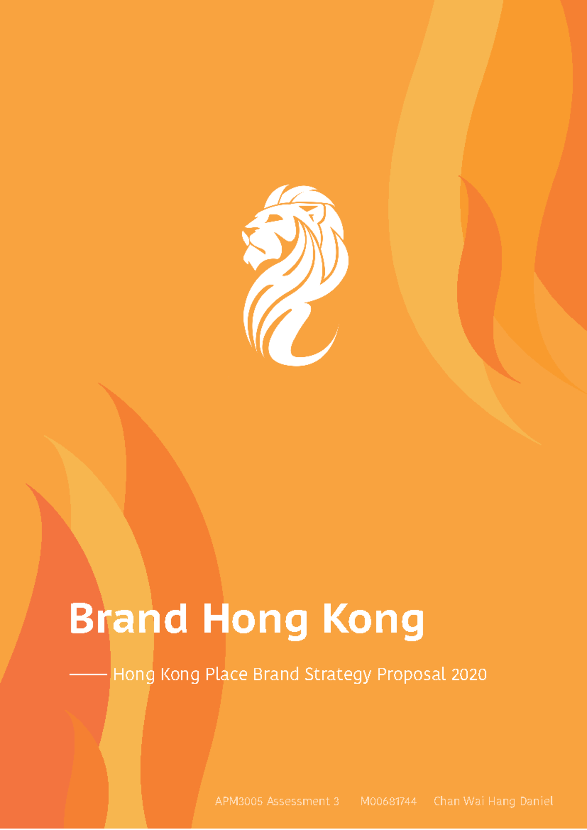 Brand Strategy - HONG KONG - Brand Hong Kong APM3005 Assessment 3 ...