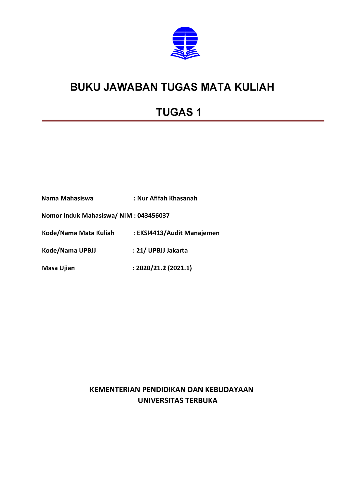 Bjt Umum Tmk1 Eksi4413 - Aaa - BUKU JAWABAN TUGAS MATA KULIAH TUGAS 1 ...