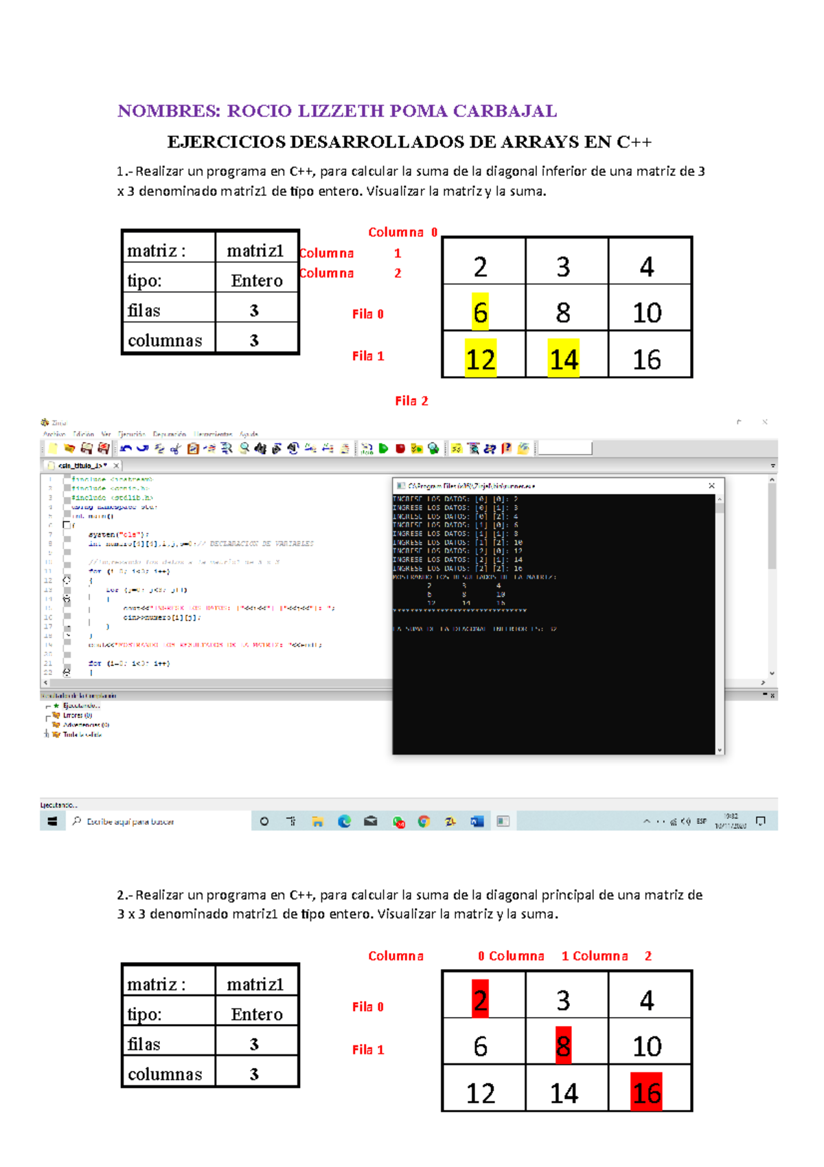 Ejercicios Desarrollados DE Arrays EN C++ - NOMBRES: ROCIO LIZZETH POMA ...