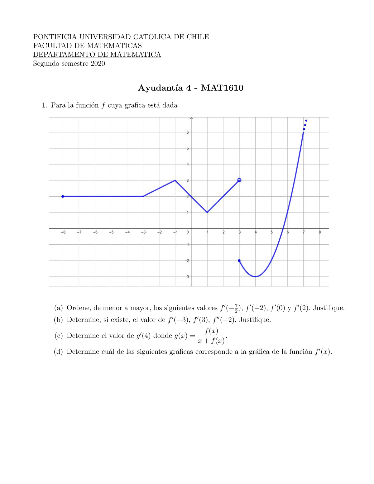 Ayudantia N 4 MAT1610 - PONTIFICIA UNIVERSIDAD CATOLICA DE CHILE ...