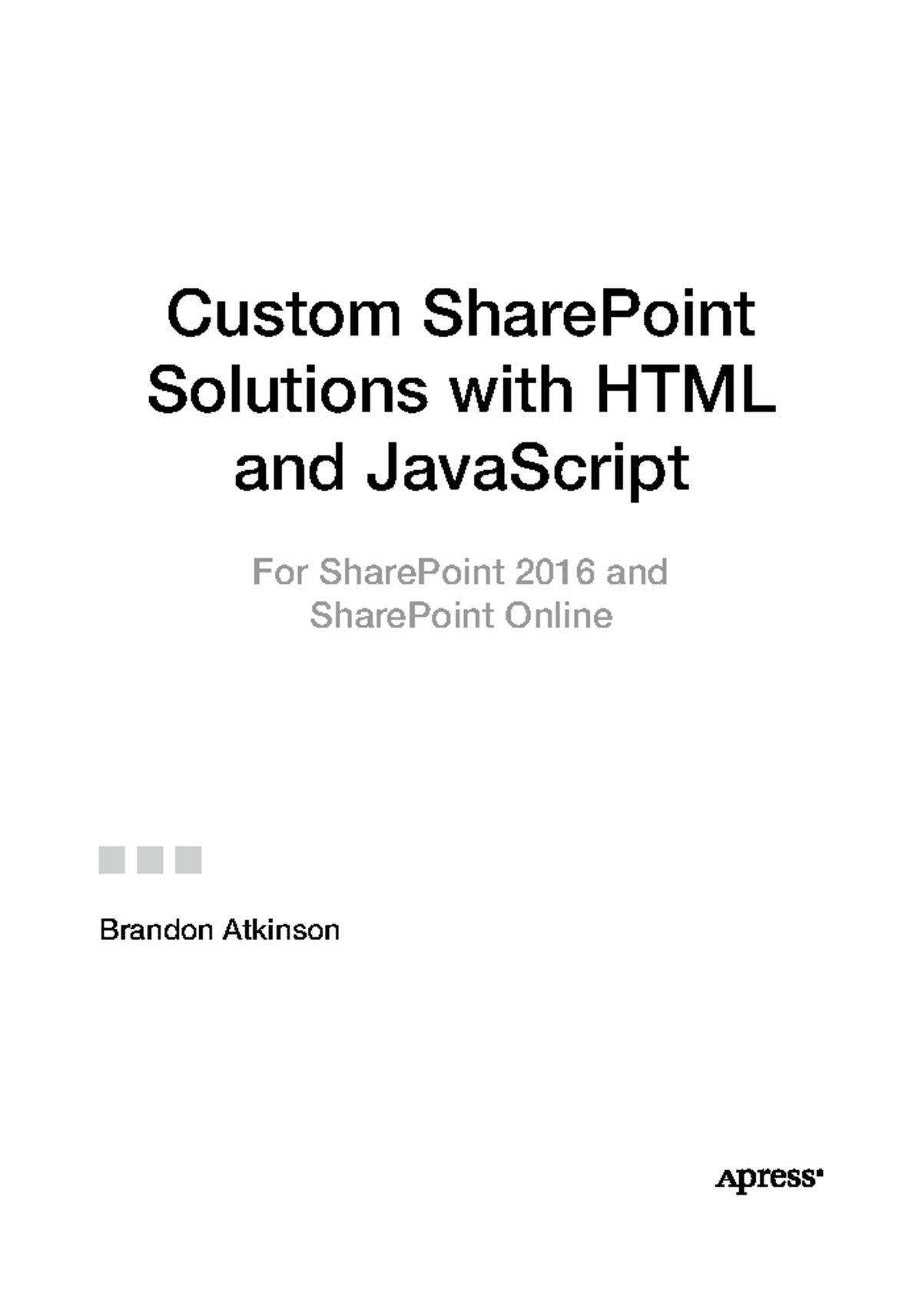 Custom Share Point Solutions With HTML And Java Script - Custom ...