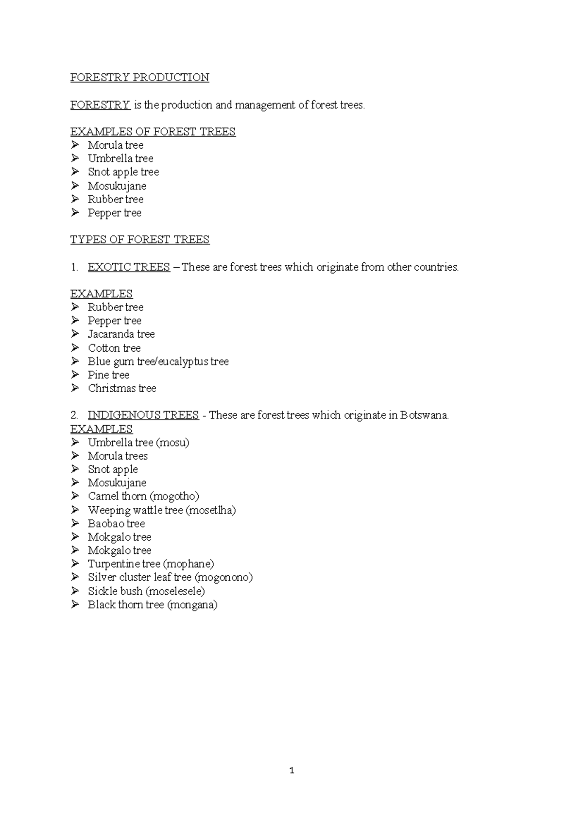 Forestry - FORESTRY PRODUCTION FORESTRY is the production and ...