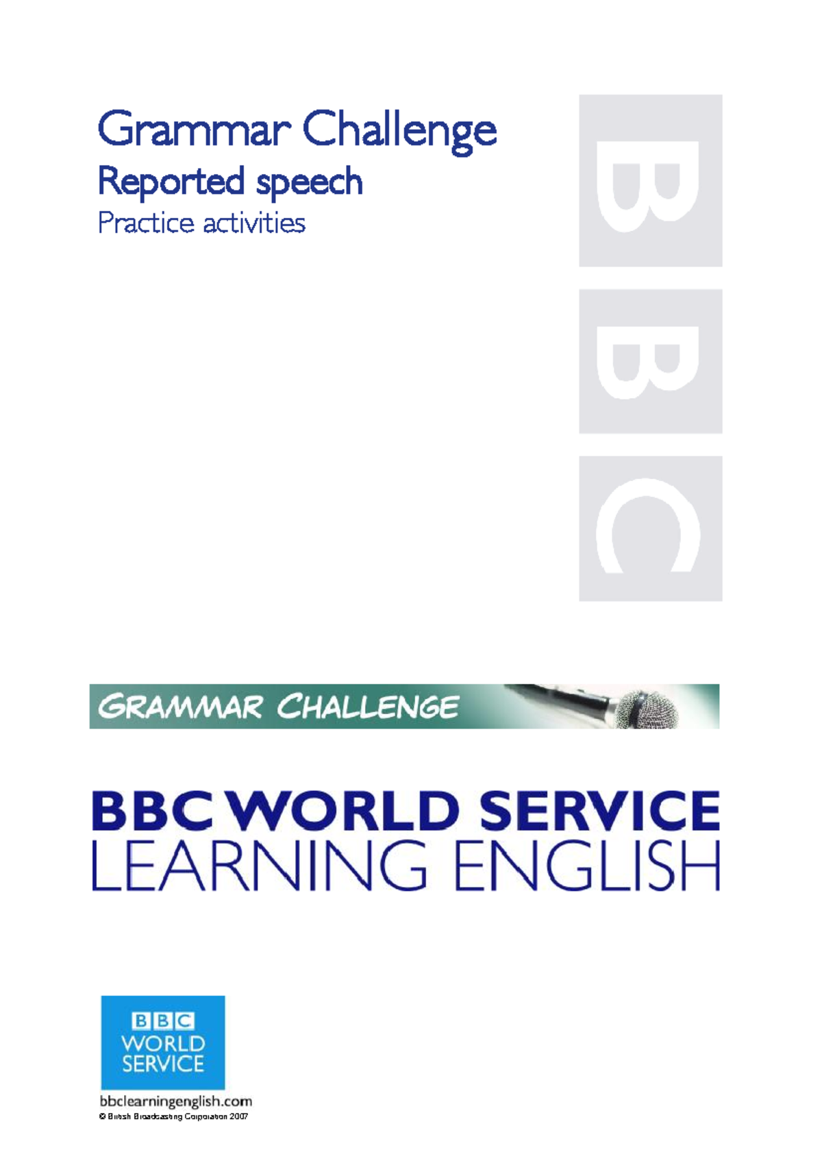 Gc 35 reported speech quizzes - © British Broadcasting Corporation 2007 ...