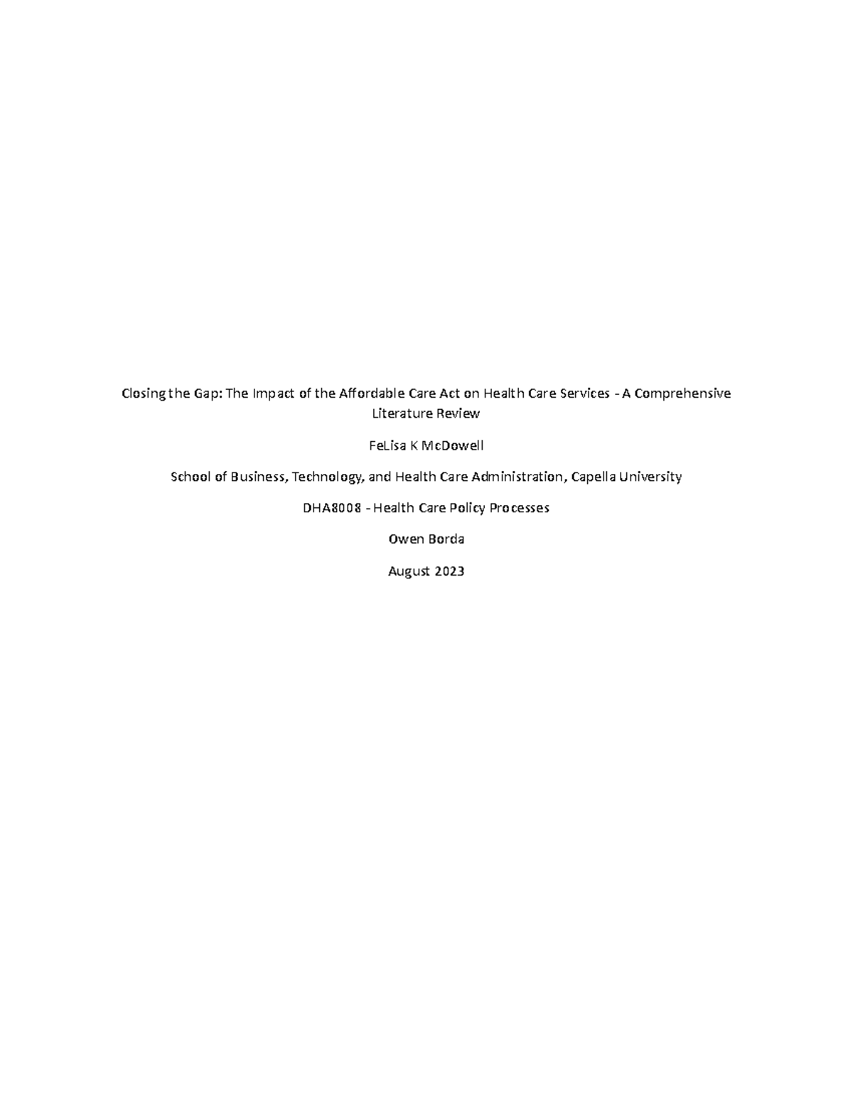 The Impact of the Affordable Care Act on Health Care Services - HLTH ...
