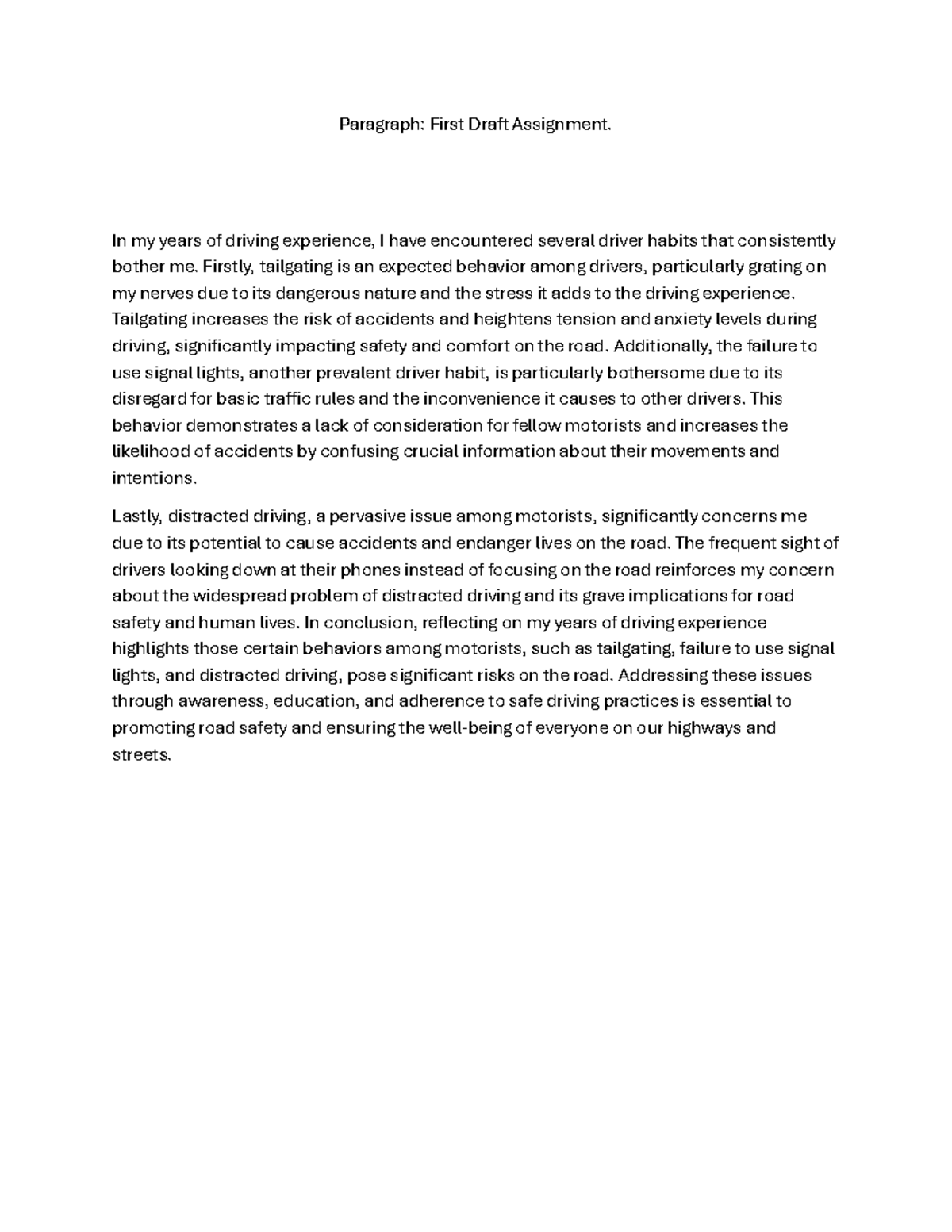 Paragraph First Draft Assignment. - In my years of driving experience ...