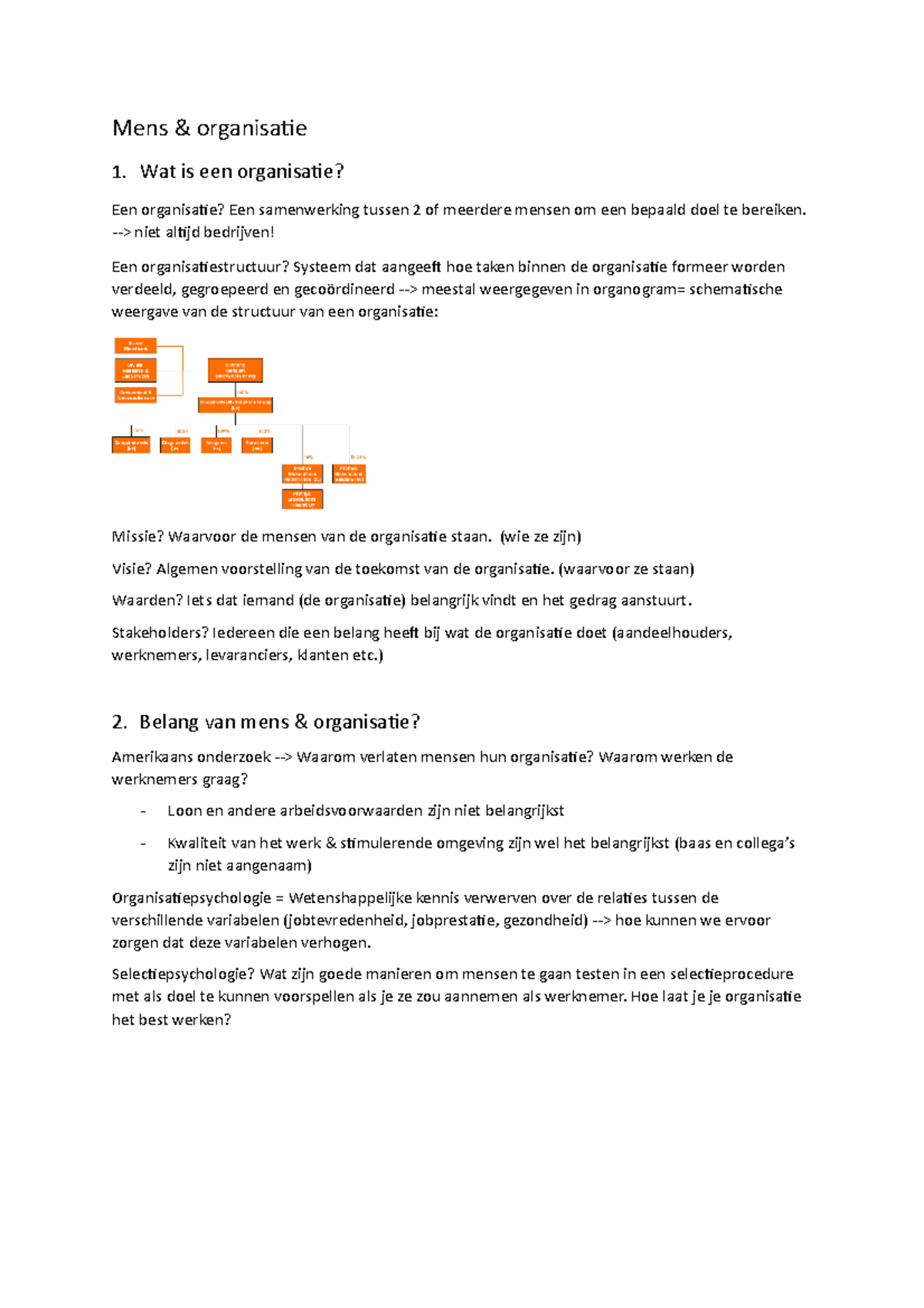 MO Notities - Mens & Organisatie 1. Wat Is Een Organisatie? Een ...