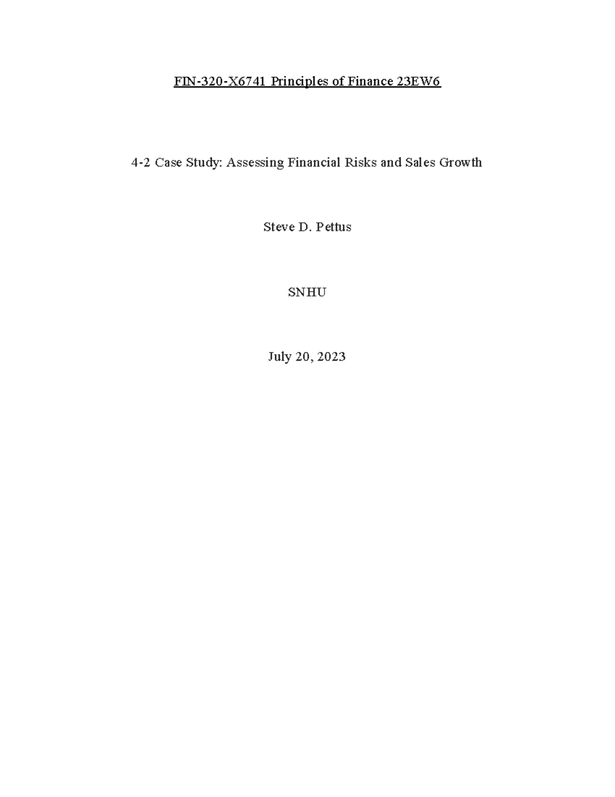 4 2 Case Study Assessing Financial Risks and Sales Growth - Pettus SNHU ...