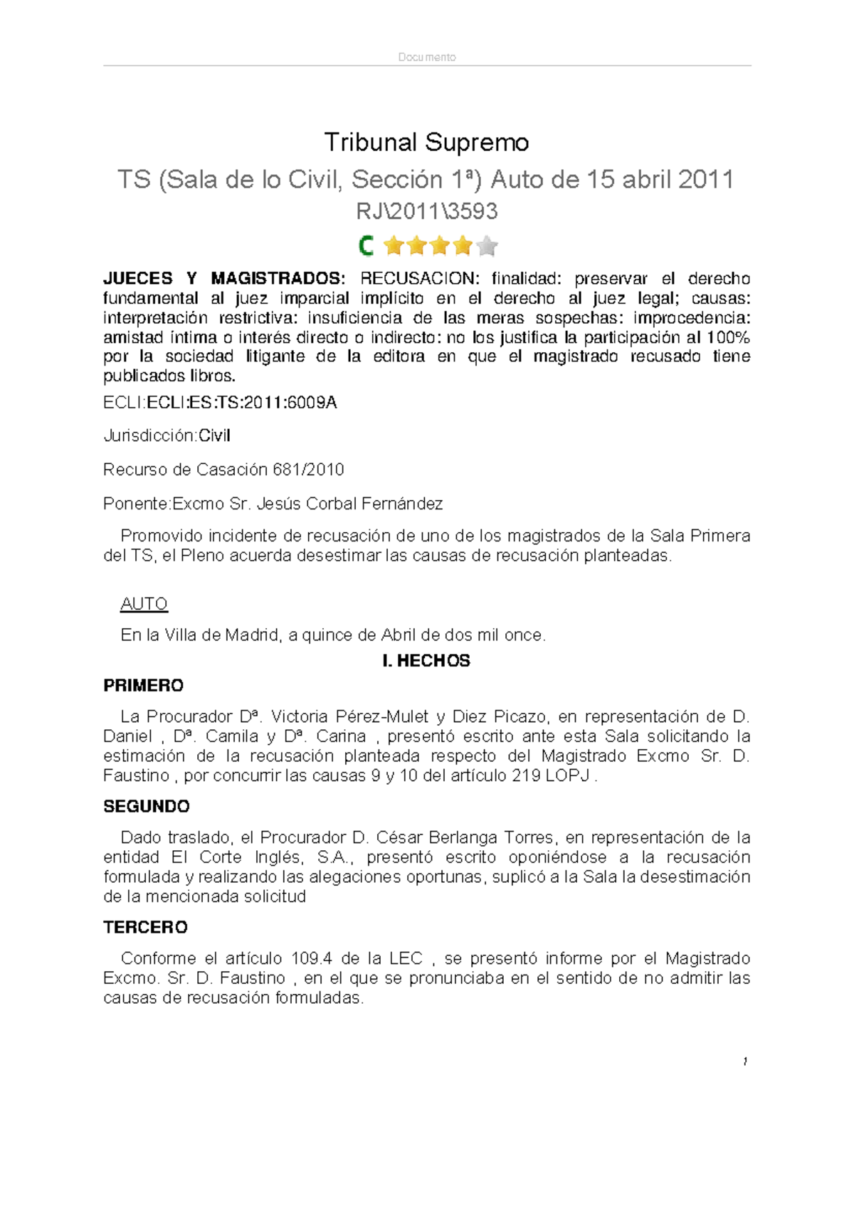 ATS 15 - Vghhb - Tribunal Supremo TS (Sala de lo Civil, Sección 1ª ...