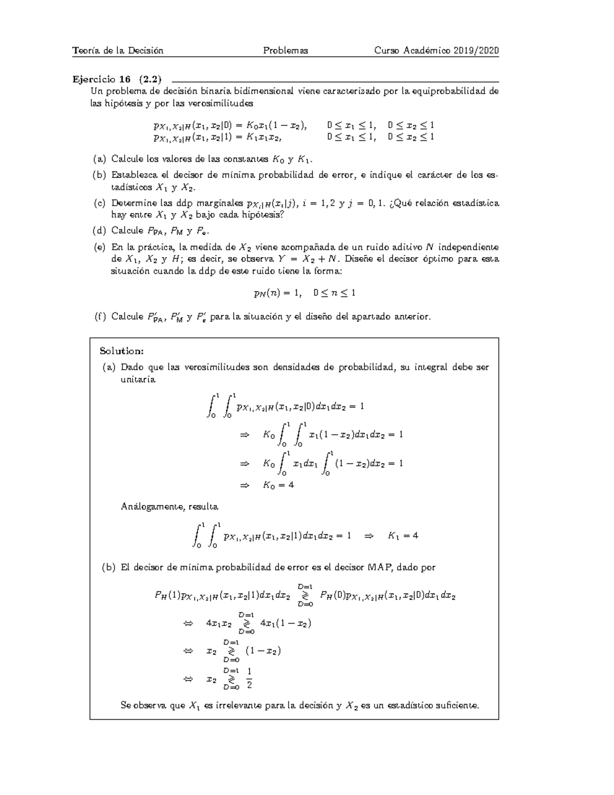 Parcial 19 20 Problema 16 - Teor ́ıa de la Decisi ́on Problemas Curso ...