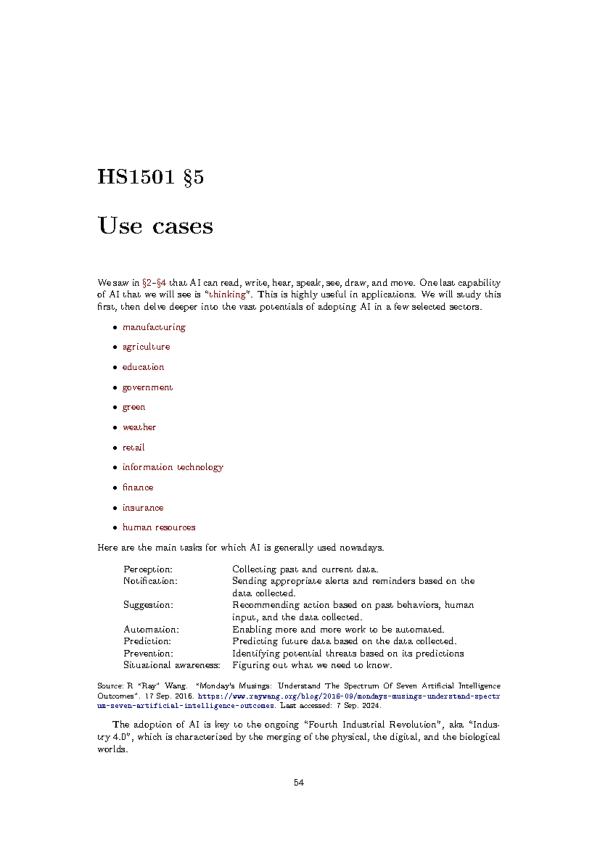 5use Chap 5 notes HS1501 § 5 Use cases We saw in §2§4 that AI can