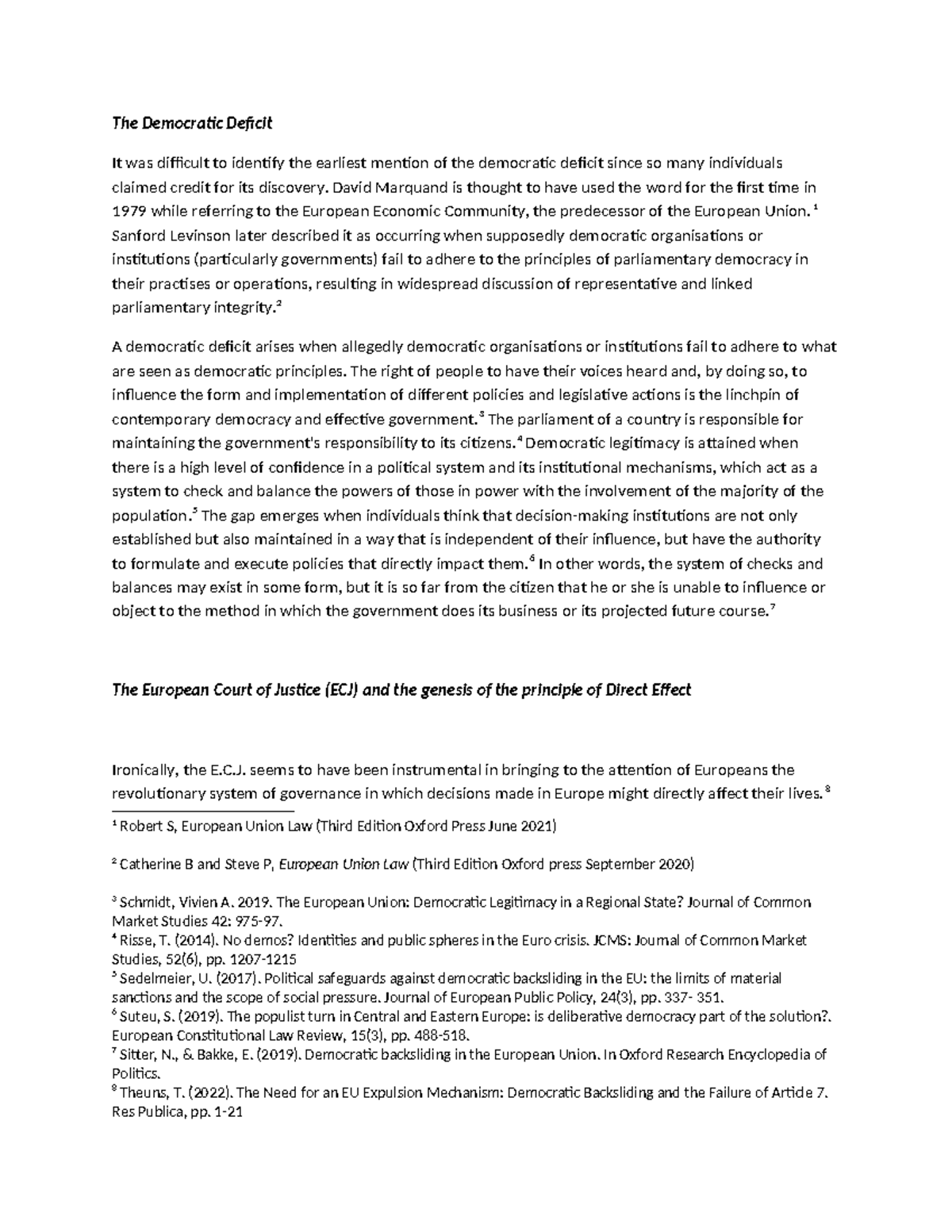 EU The Democratic Deficit - The Democratic Deficit It was difficult to ...