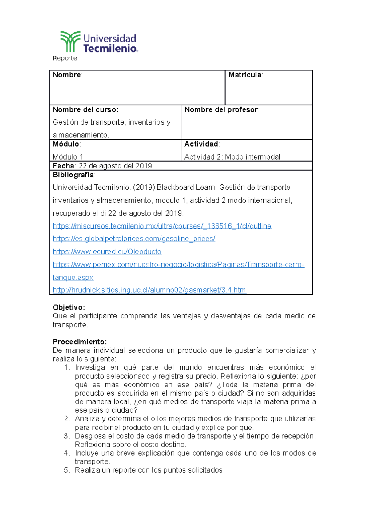 Actividad 2 Gestion De Transportes - Nombre: Matrícula: Nombre Del 