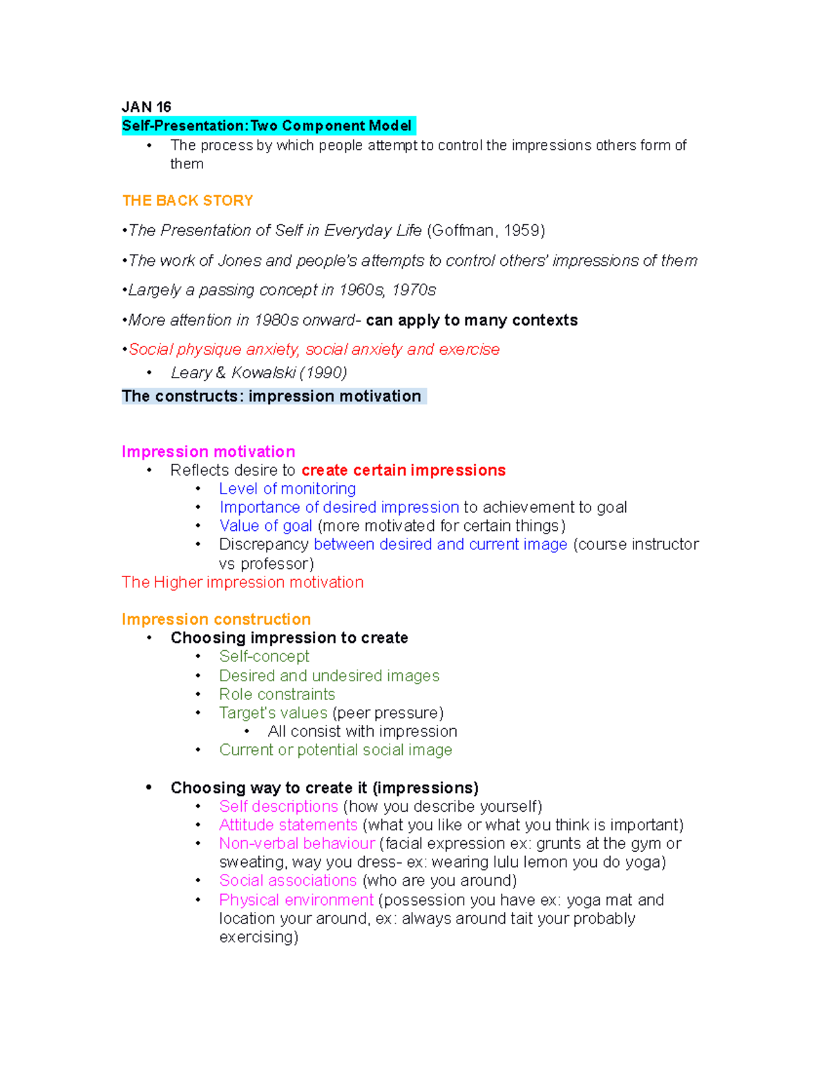 Lec 3+4- JAN 16+18 notes - JAN 16 Self-Presentation:Two Component Model ...