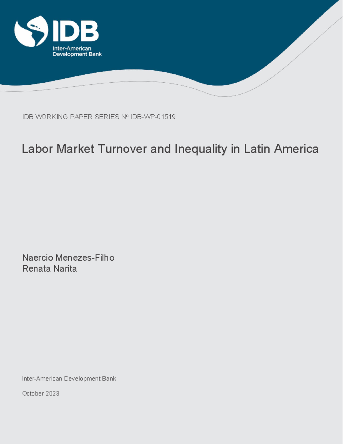 Labor Market Turnover and Inequality in Latin America - It documents a ...
