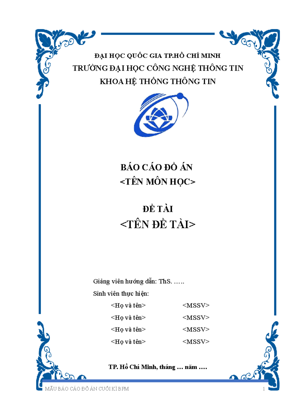 Mẫu Báo Cáo Đồ Án Uit - Mẫu Báo Cáo/Tiểu Luận Của Trường Đh Cntt - Mẫu Báo  Cáo Đồ Án Cuối Kì Bpm 1 - Studocu