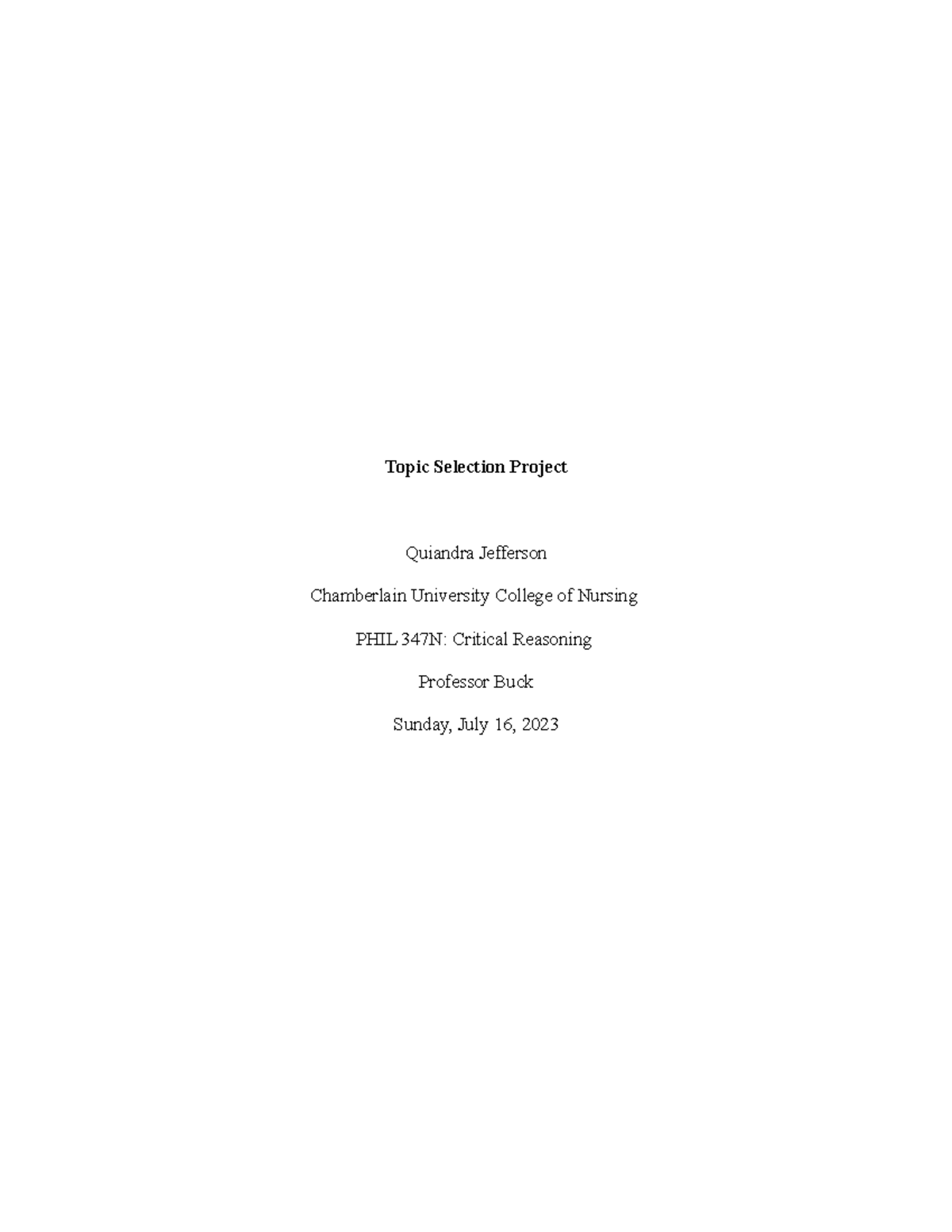 Topic Selection Project- Quiandra Jefferson - PHIL-347 - Chamberlain ...