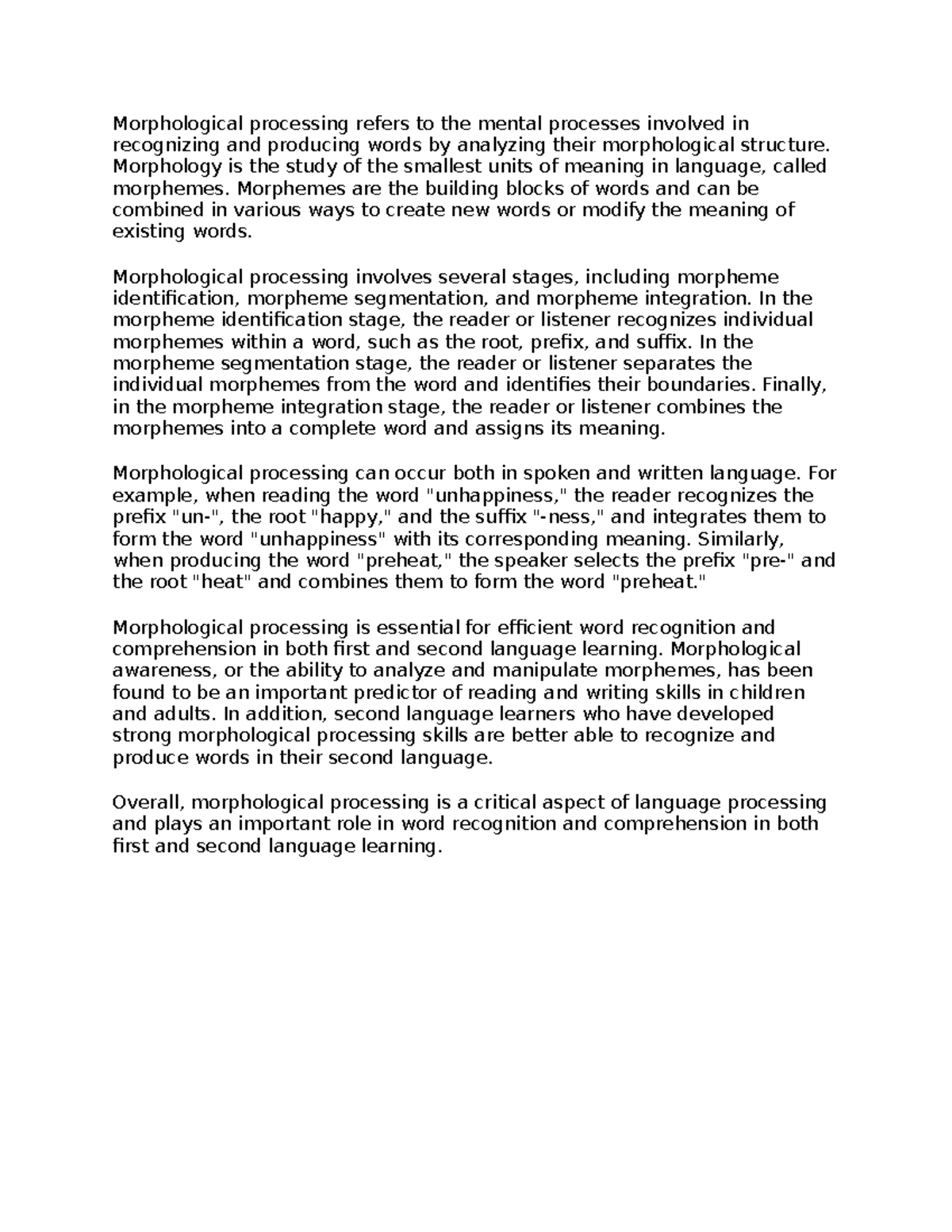 Morphological processing morphology is the study of the smallest