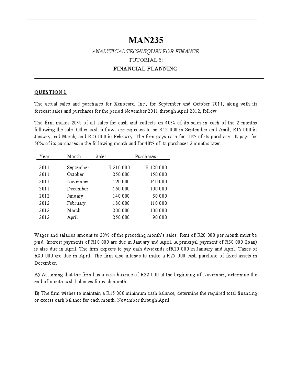Tutorial 5 - Financial Planning - MAN ANALYTICAL TECHNIQUES FOR FINANCE ...
